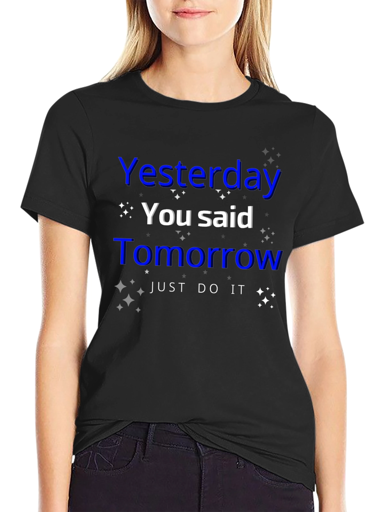 Inspirational Yesterday You Said Tomorrow Graphic T-Shirt