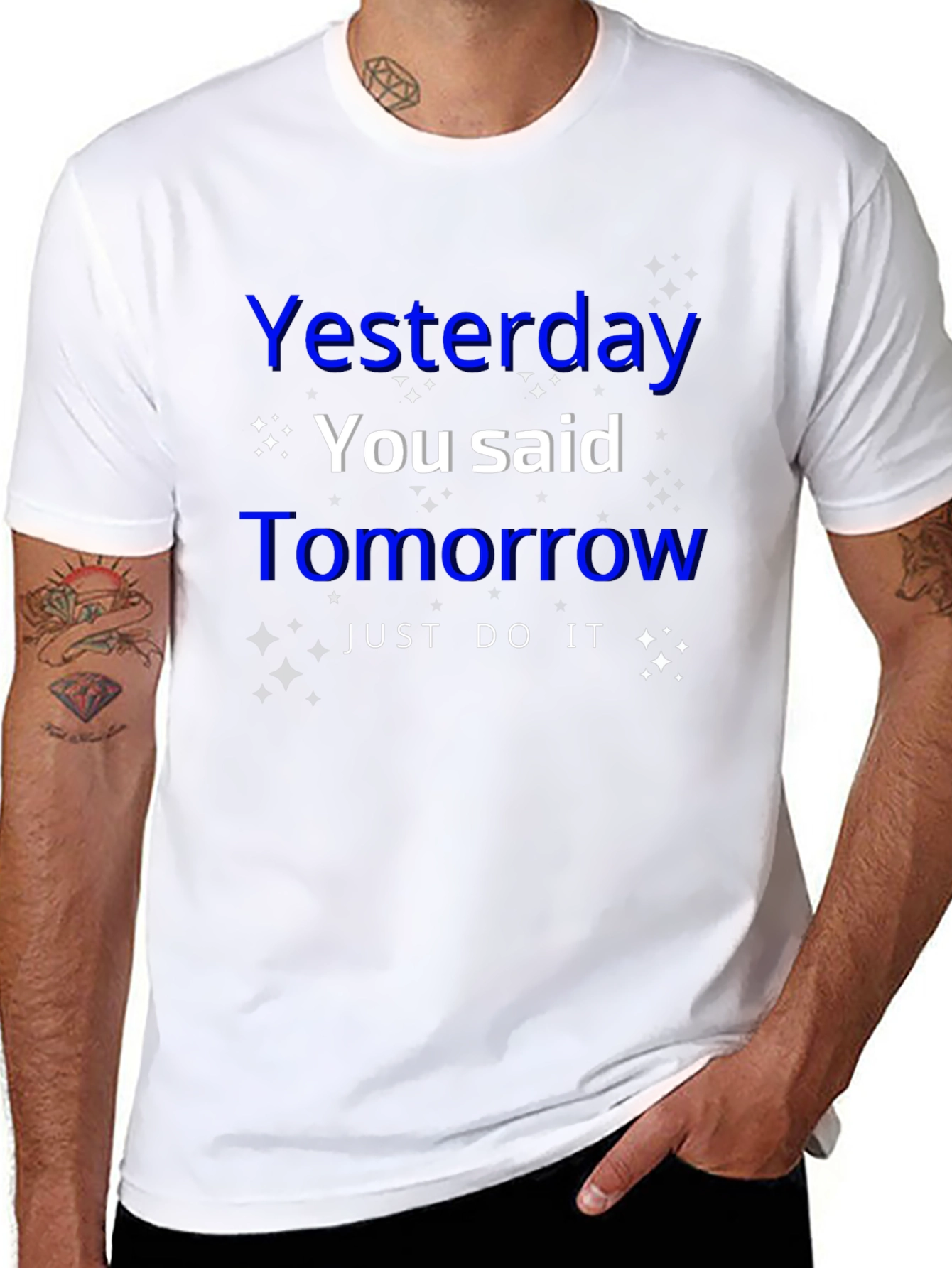 Inspirational Yesterday You Said Tomorrow Graphic T-Shirt