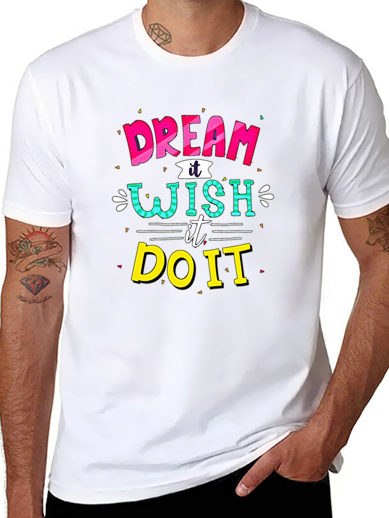 Dream Wish Do It Graphic T-Shirt