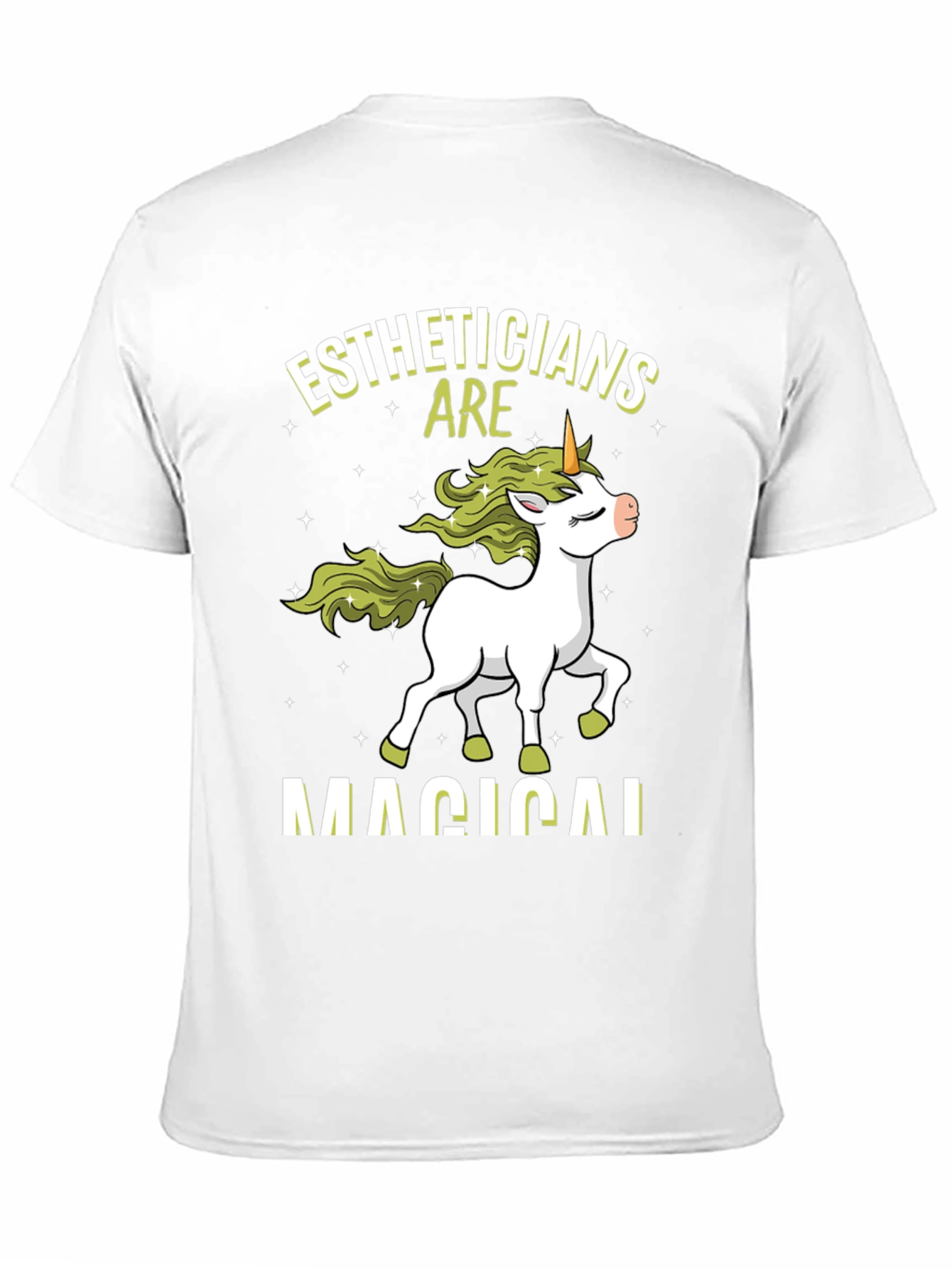 Estheticians are Magical Unicorn T-Shirt