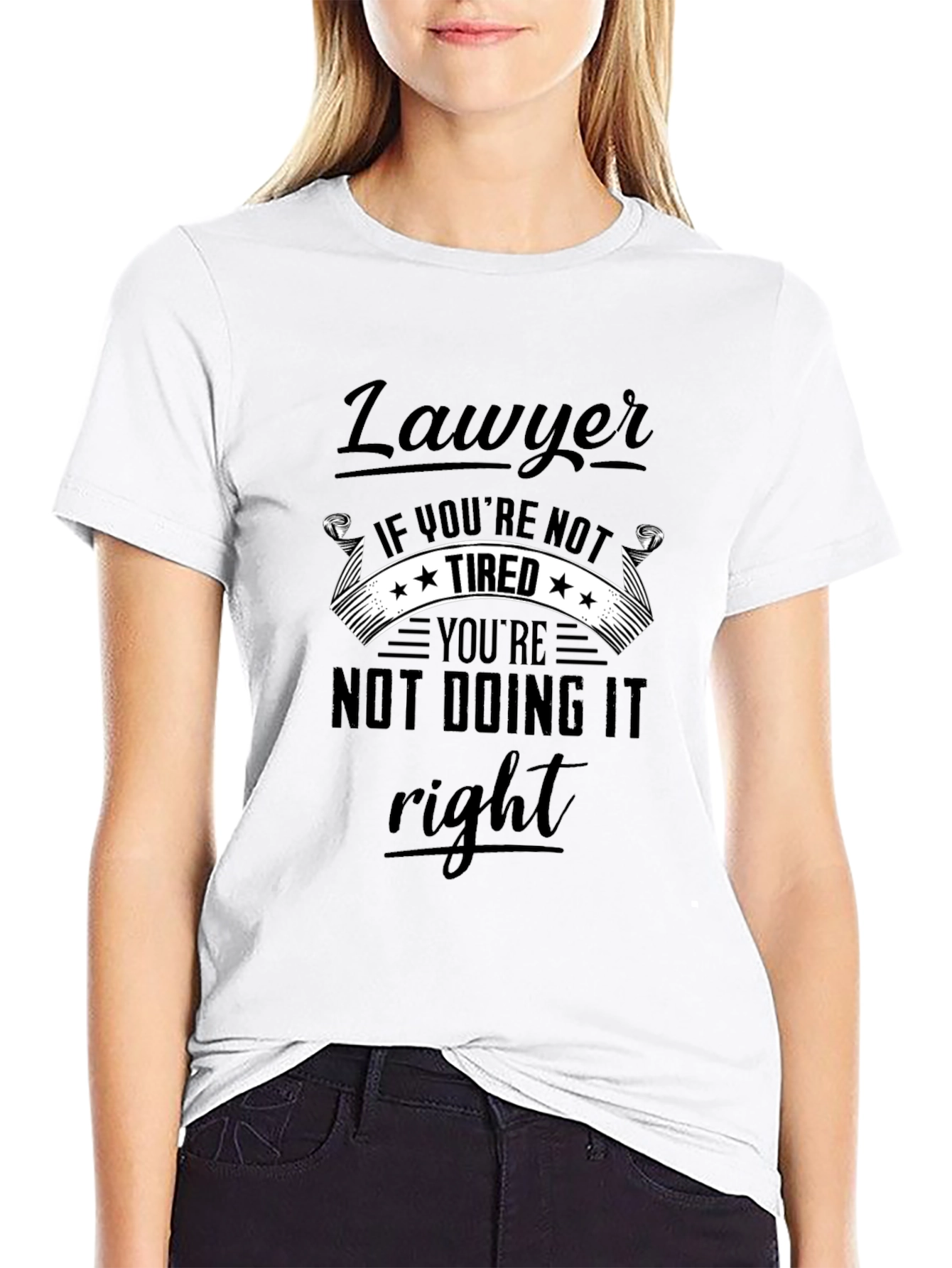 Lawyer If Youre Not Tired T-Shirt