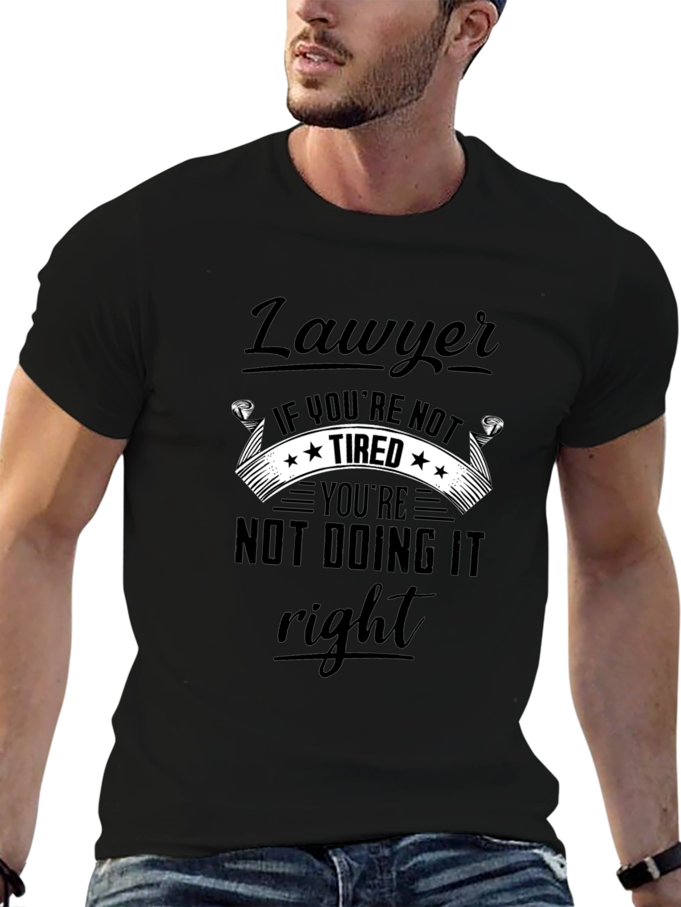 Lawyer If Youre Not Tired T-Shirt