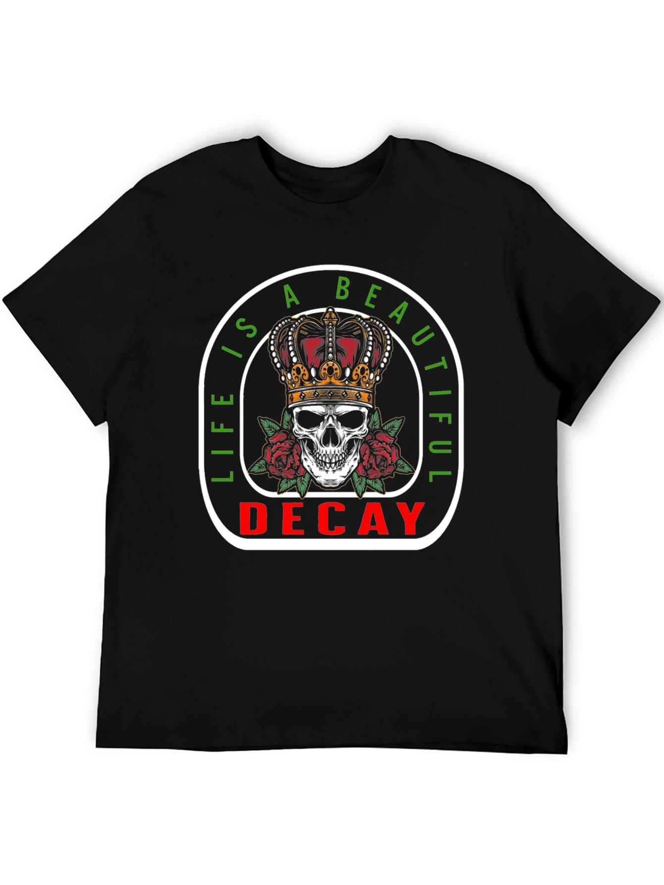 Life is a Beautiful Decay Graphic Tee