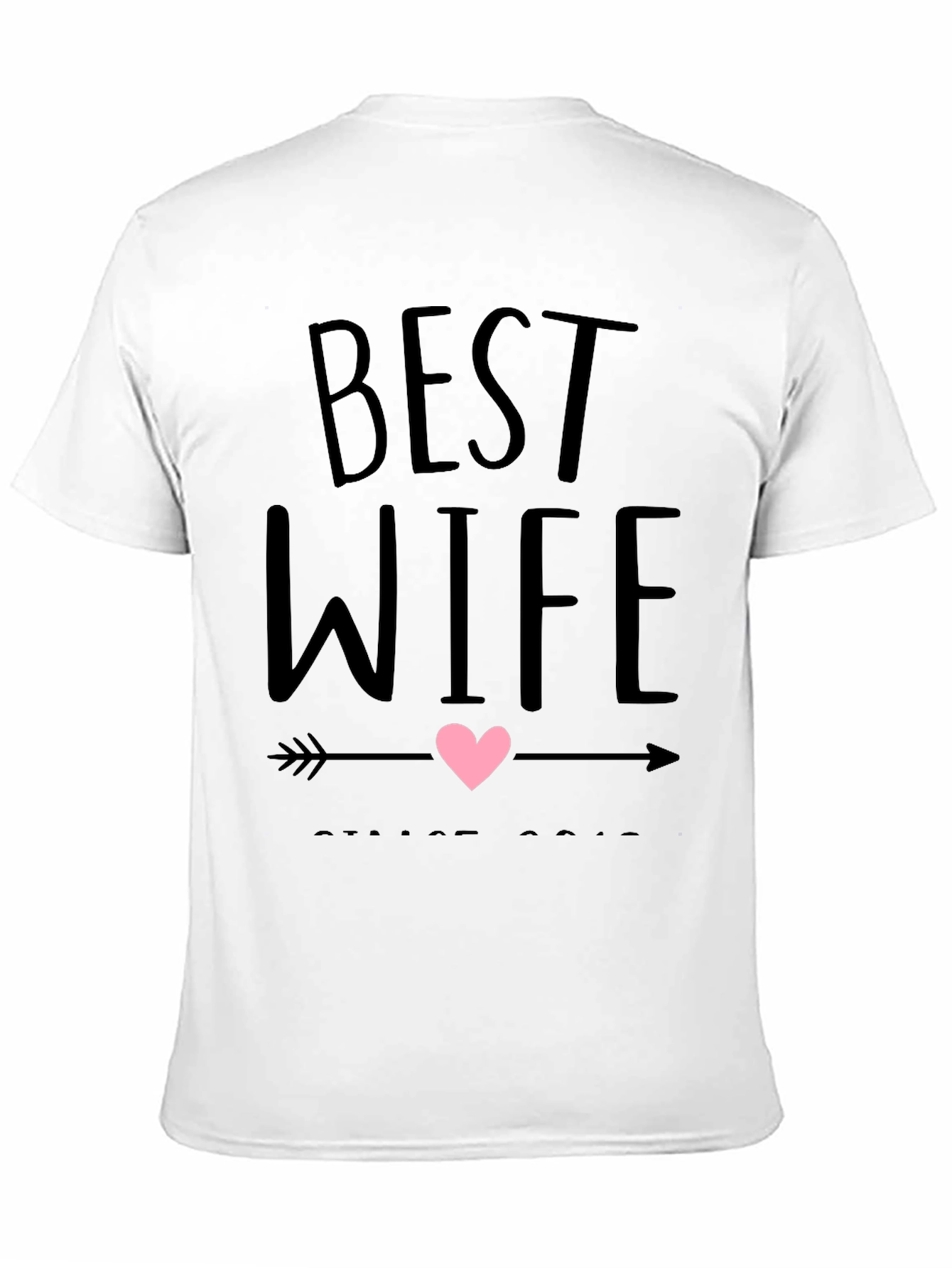 Best Wife T-Shirt - Cute Anniversary Gift