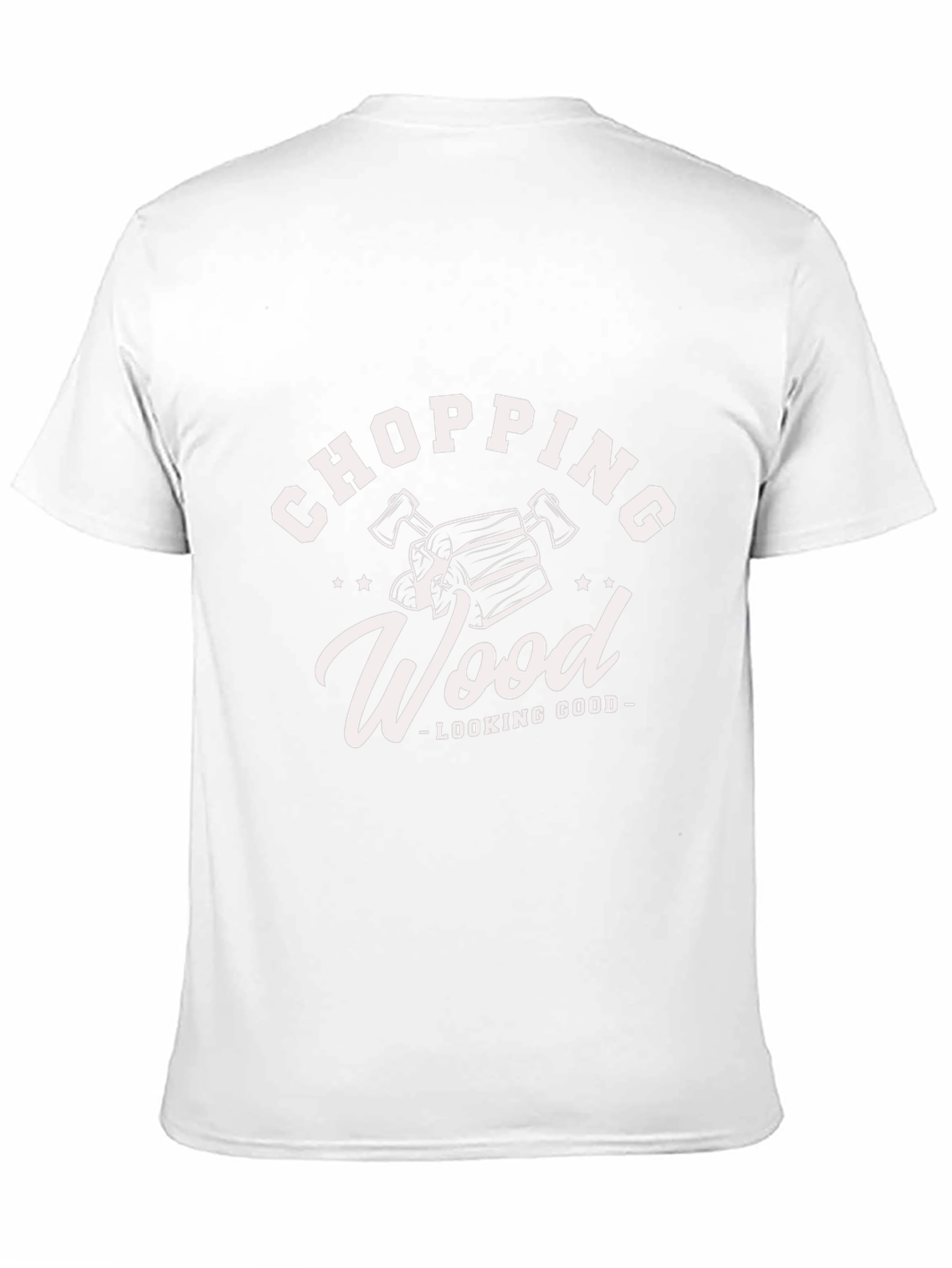 Chopping Wood Looking Good Black T-Shirt