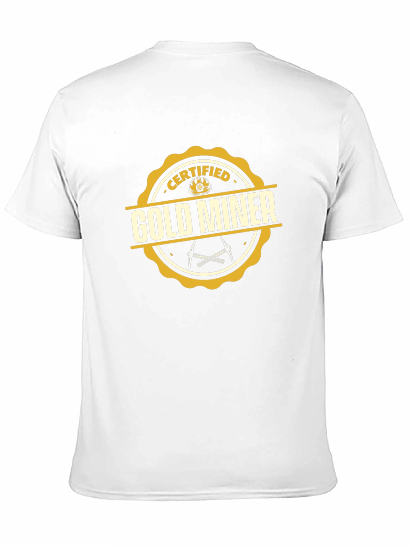 Certified Gold Miner T-Shirt - Novelty Graphic Tee
