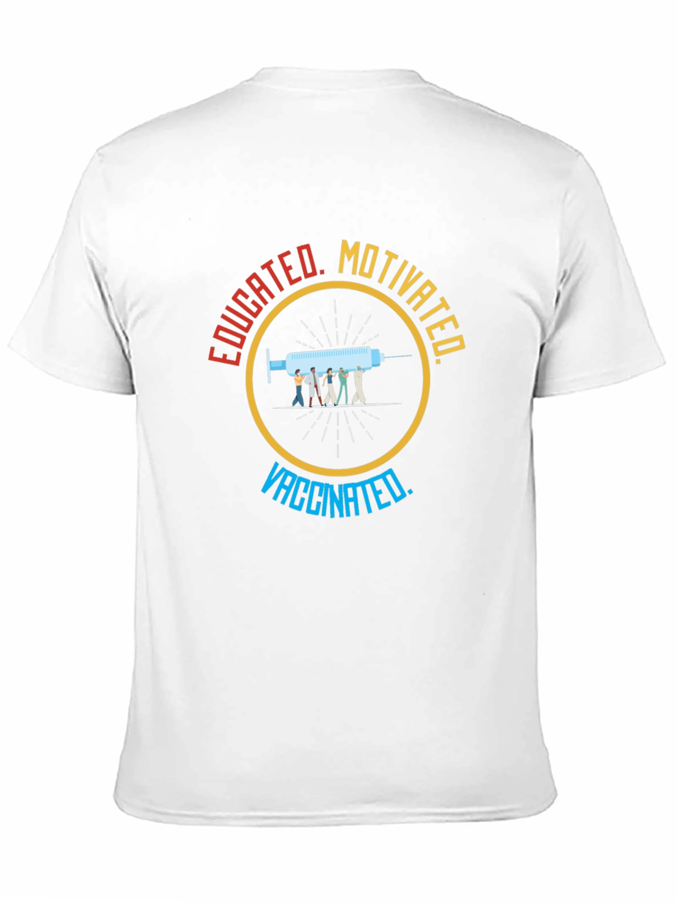 Educated Motivated Vaccinated Graphic T-Shirt