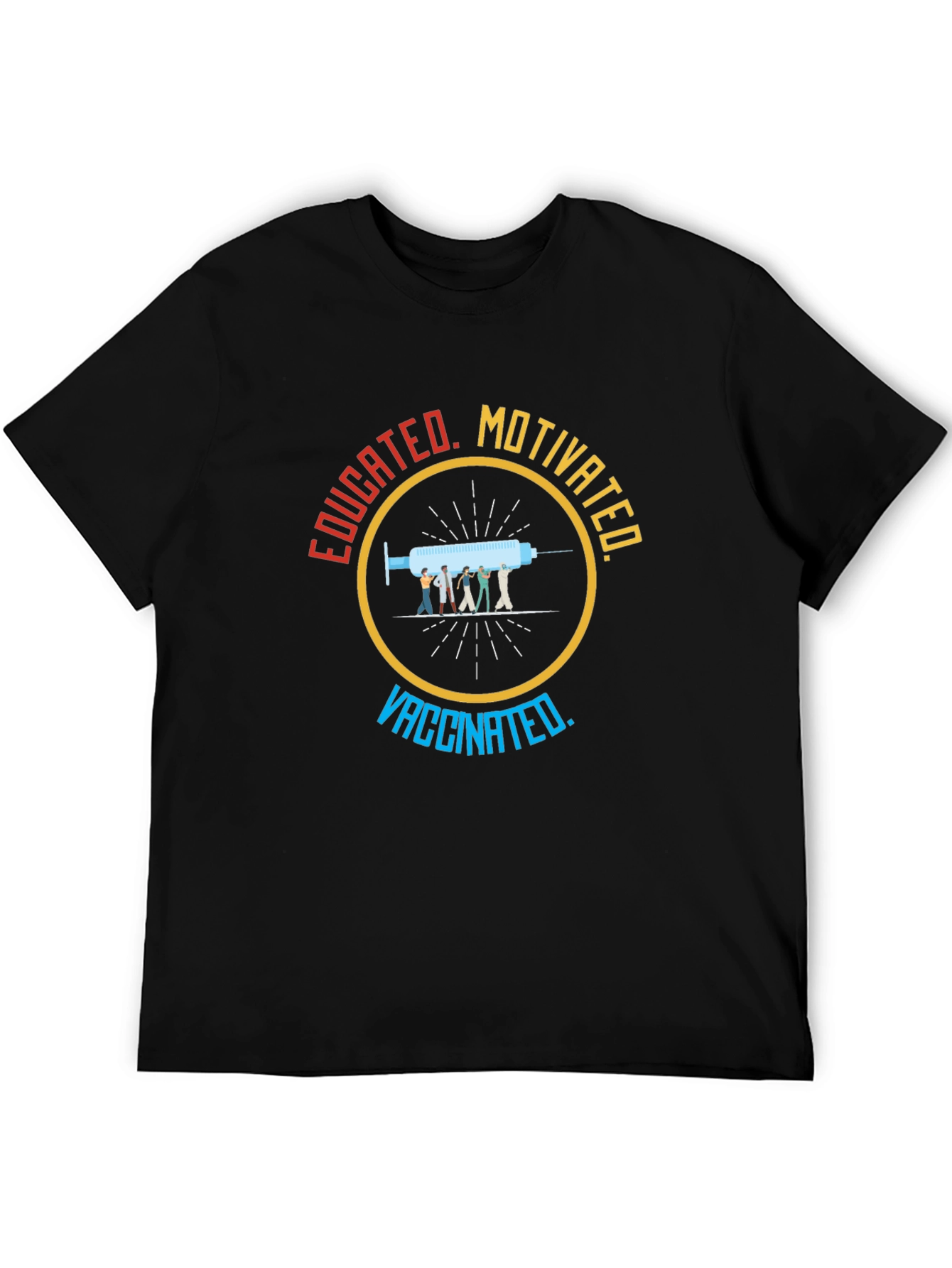 Educated Motivated Vaccinated Graphic T-Shirt