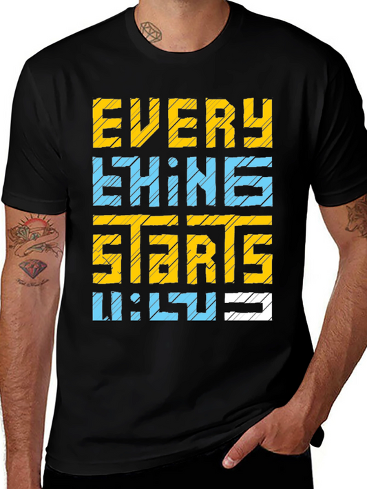 Everything Starts Inside T-Shirt