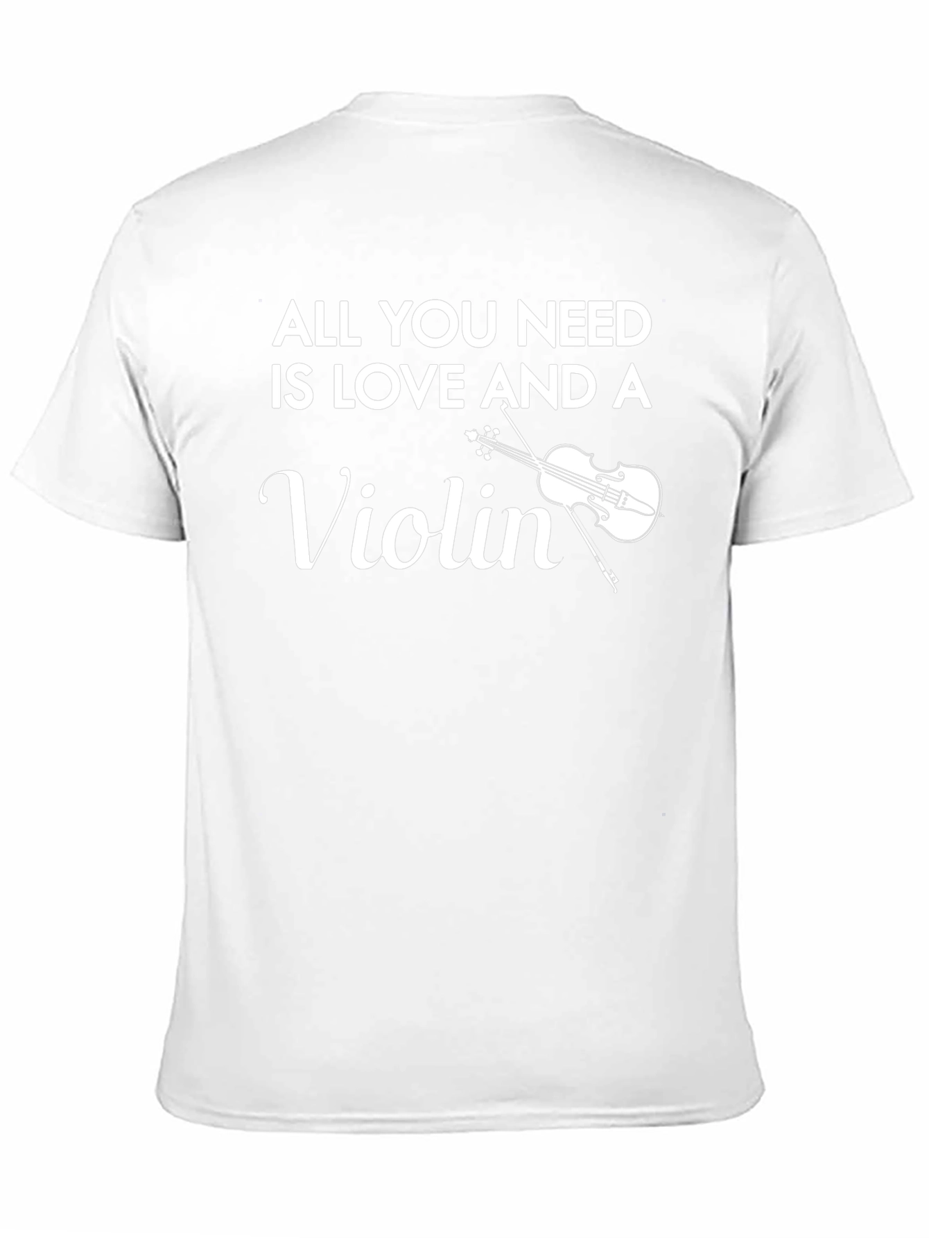 All You Need is Love & A Violin T-Shirt