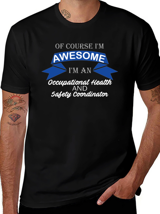 Awesome Occupational Health & Safety Coordinator T-Shirt
