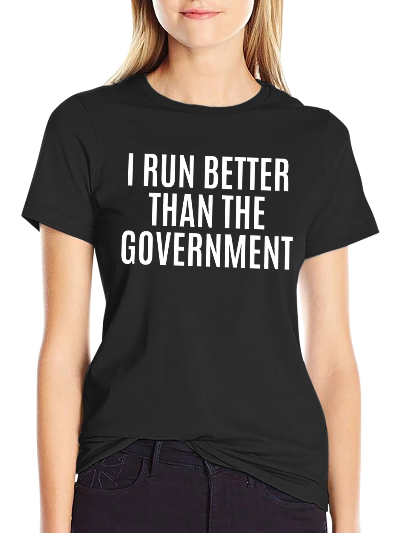 I Run Better Than The Government Black T-Shirt