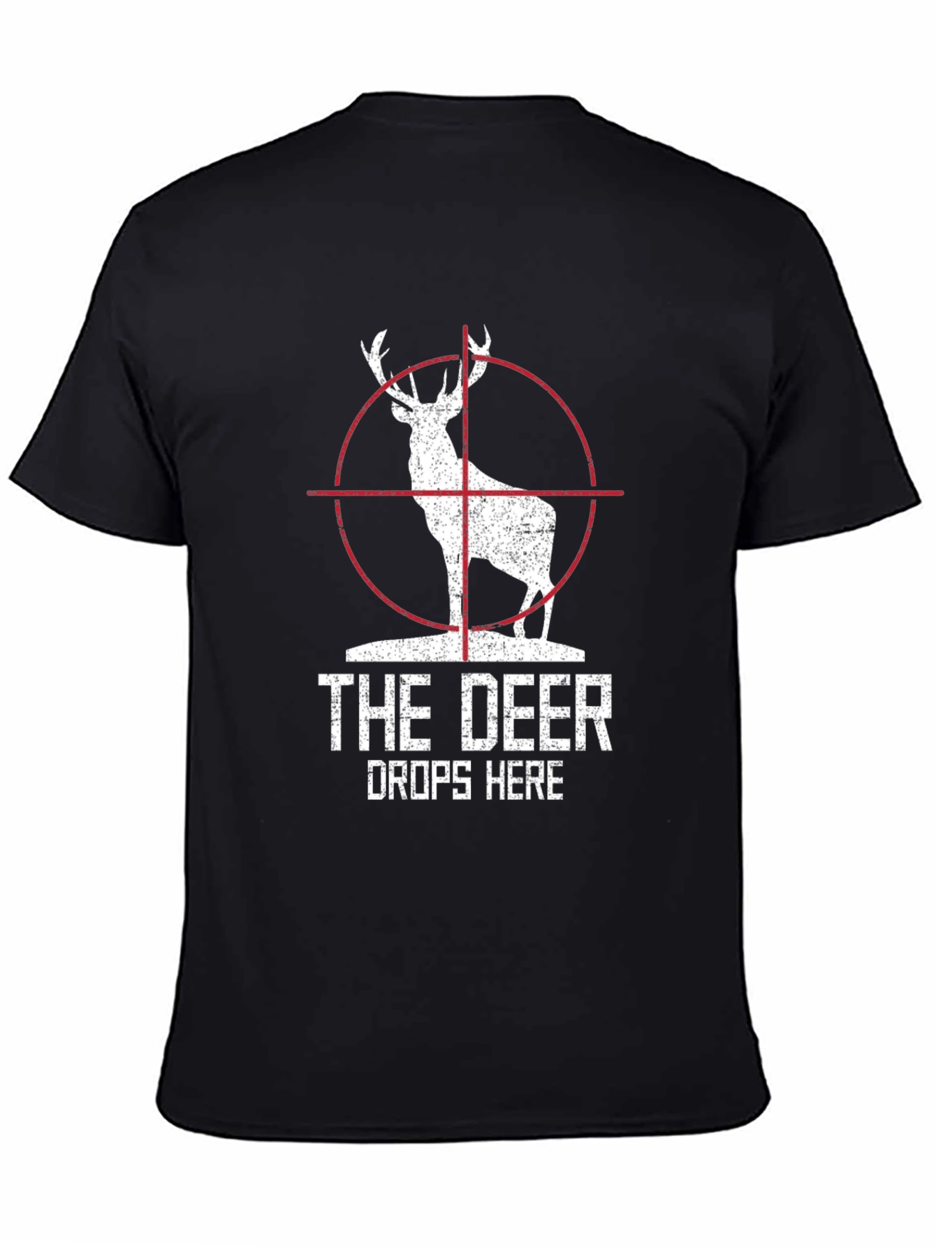 The Deer Drops Here Hunting T-Shirt
