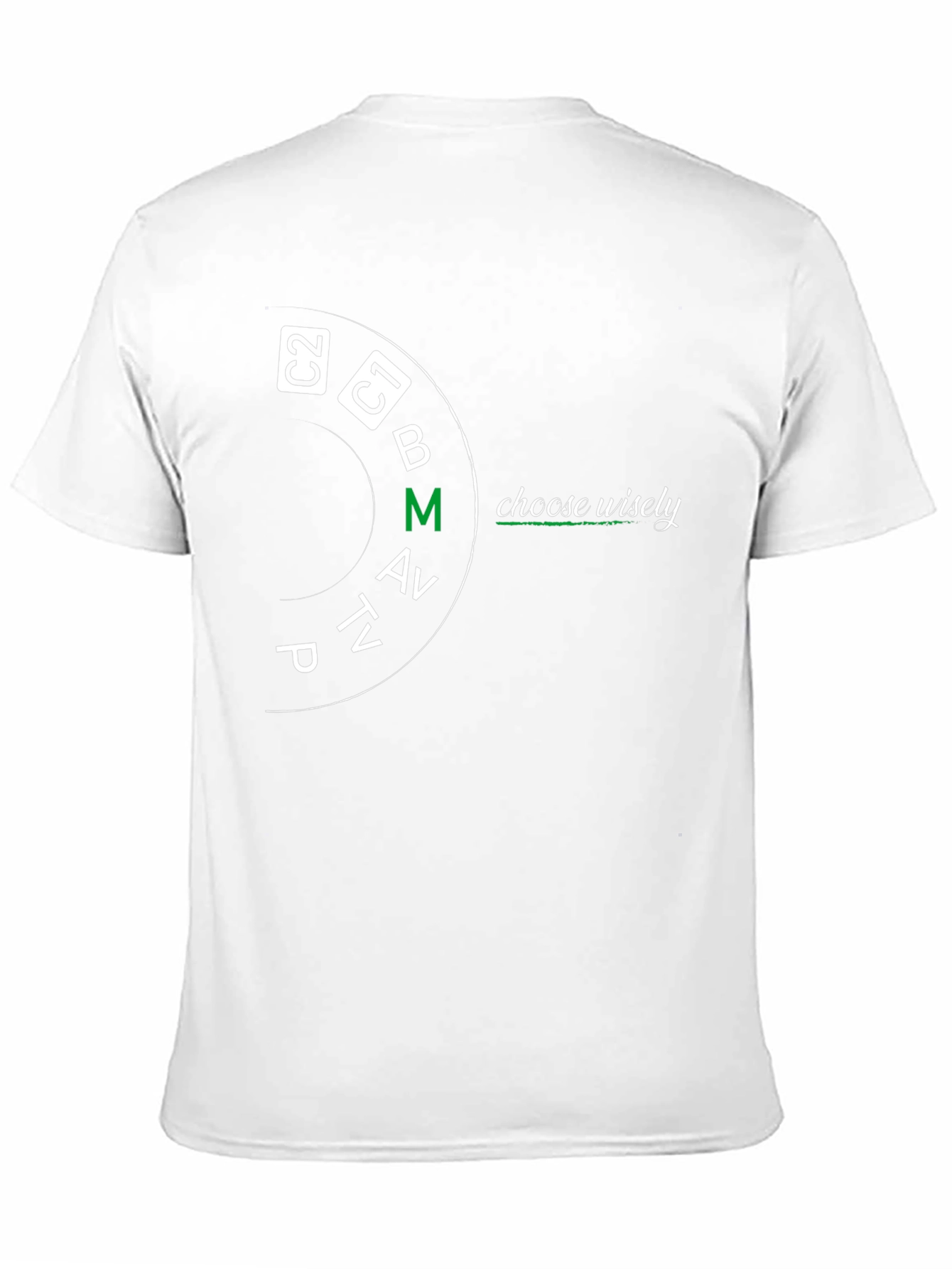Choose Wisely Mode Dial T-Shirt