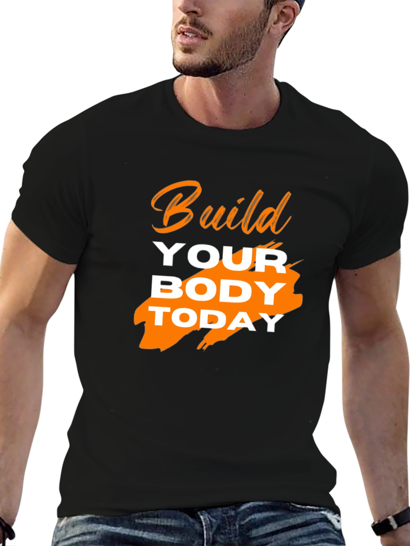 Build Your Body Today Graphic Tee