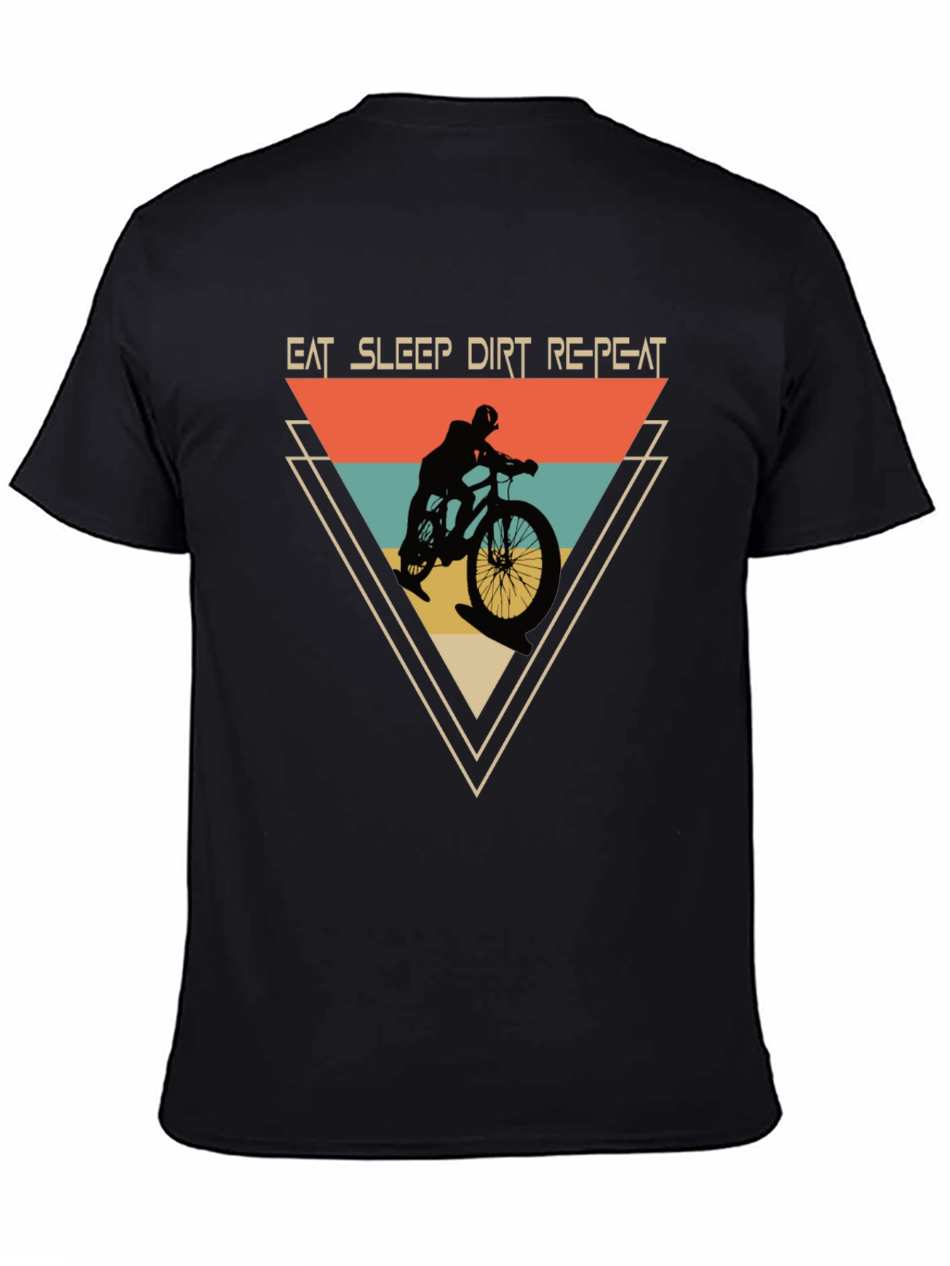 Eat Sleep Dirt Repeat Mountain Bike T-Shirt