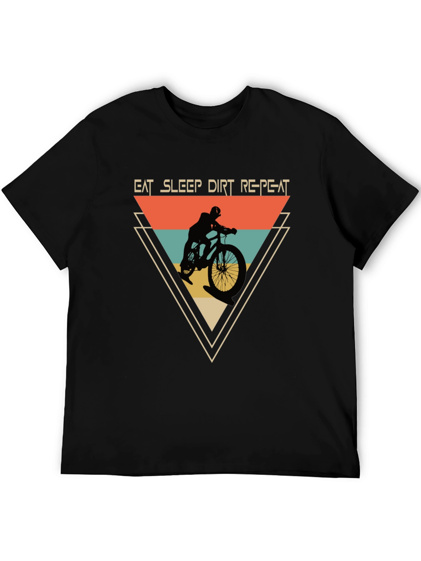 Eat Sleep Dirt Repeat Mountain Bike T-Shirt