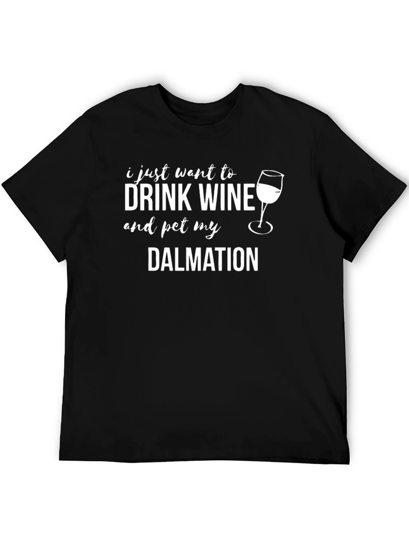 Drink Wine & Pet Dalmatian T-Shirt