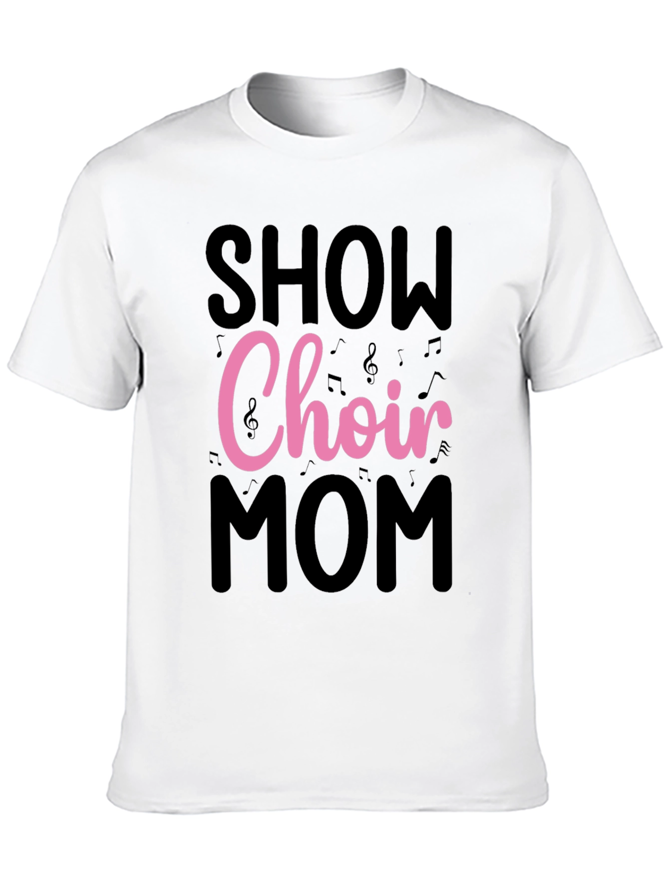 Show Choir Mom T-Shirt - Black