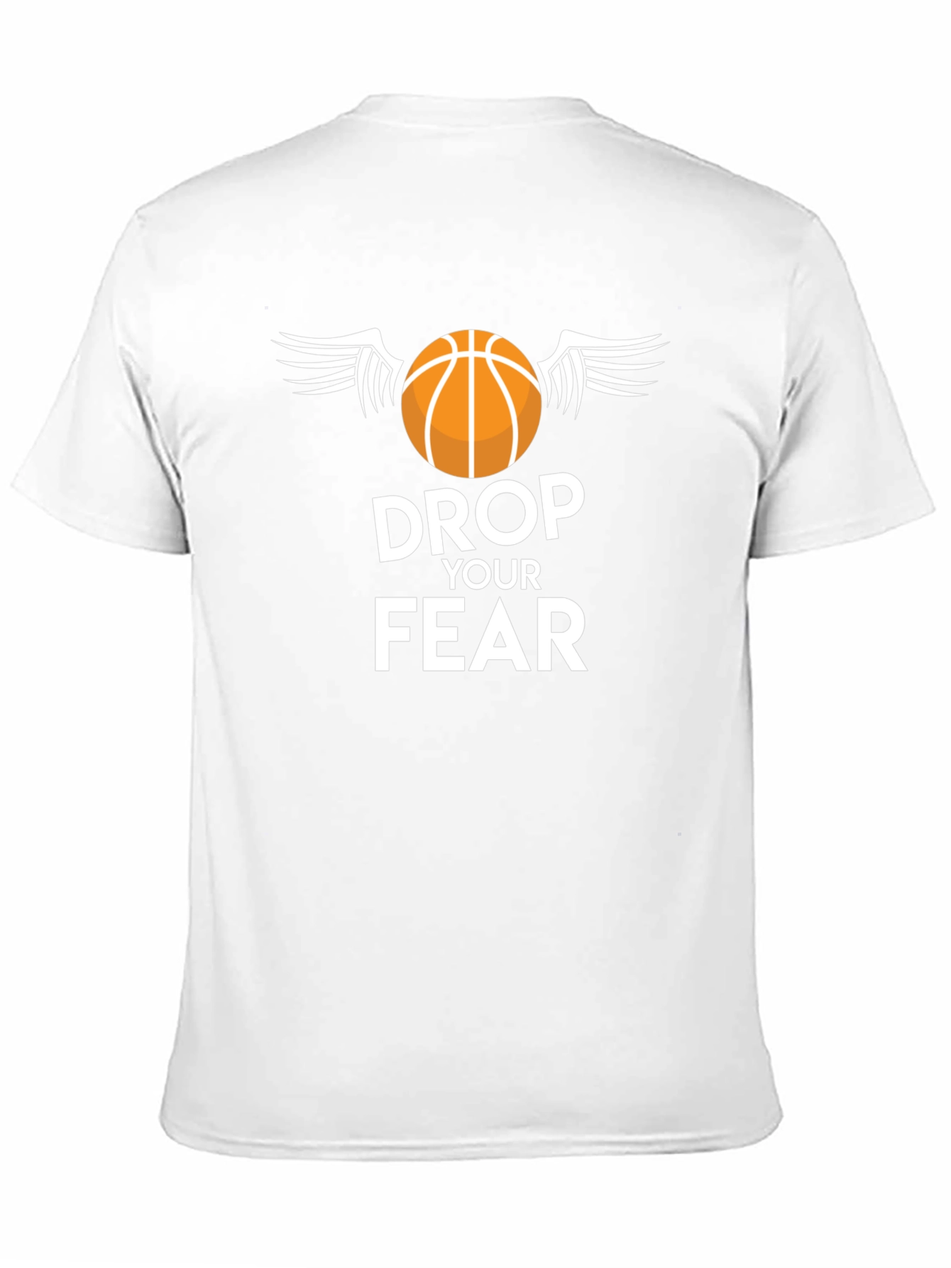 Drop Your Fear Basketball T-Shirt