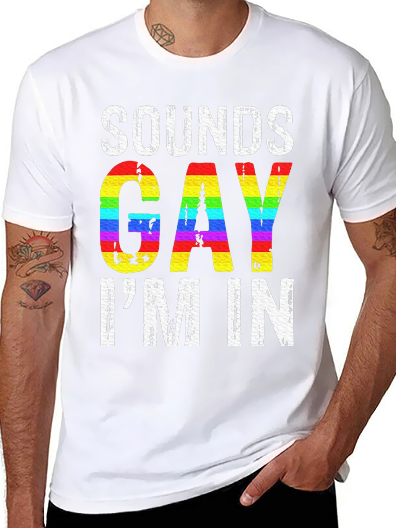 Sounds Gay Im In Graphic Tee