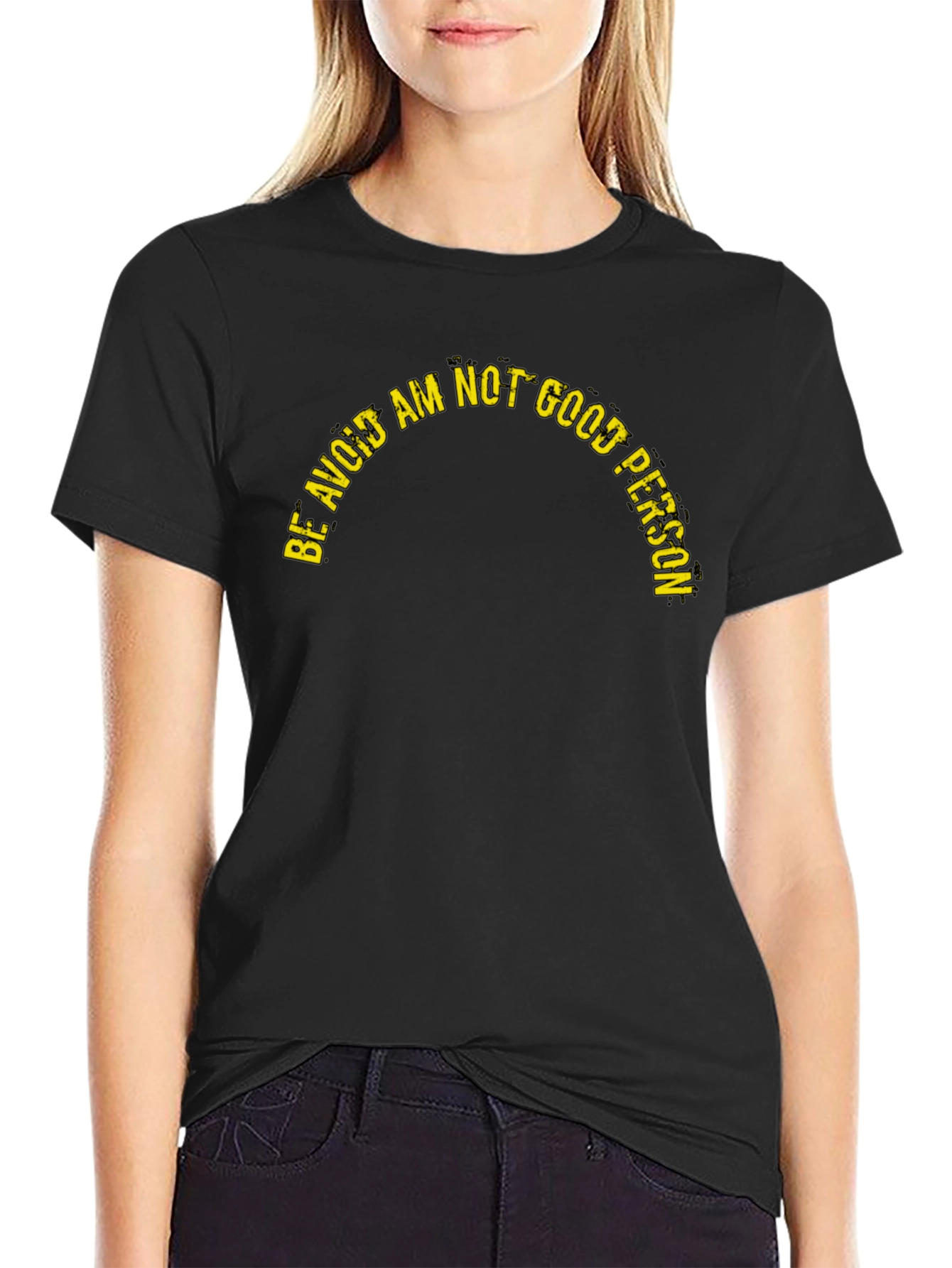 Be Avoid Am Not Good Person Graphic Tee