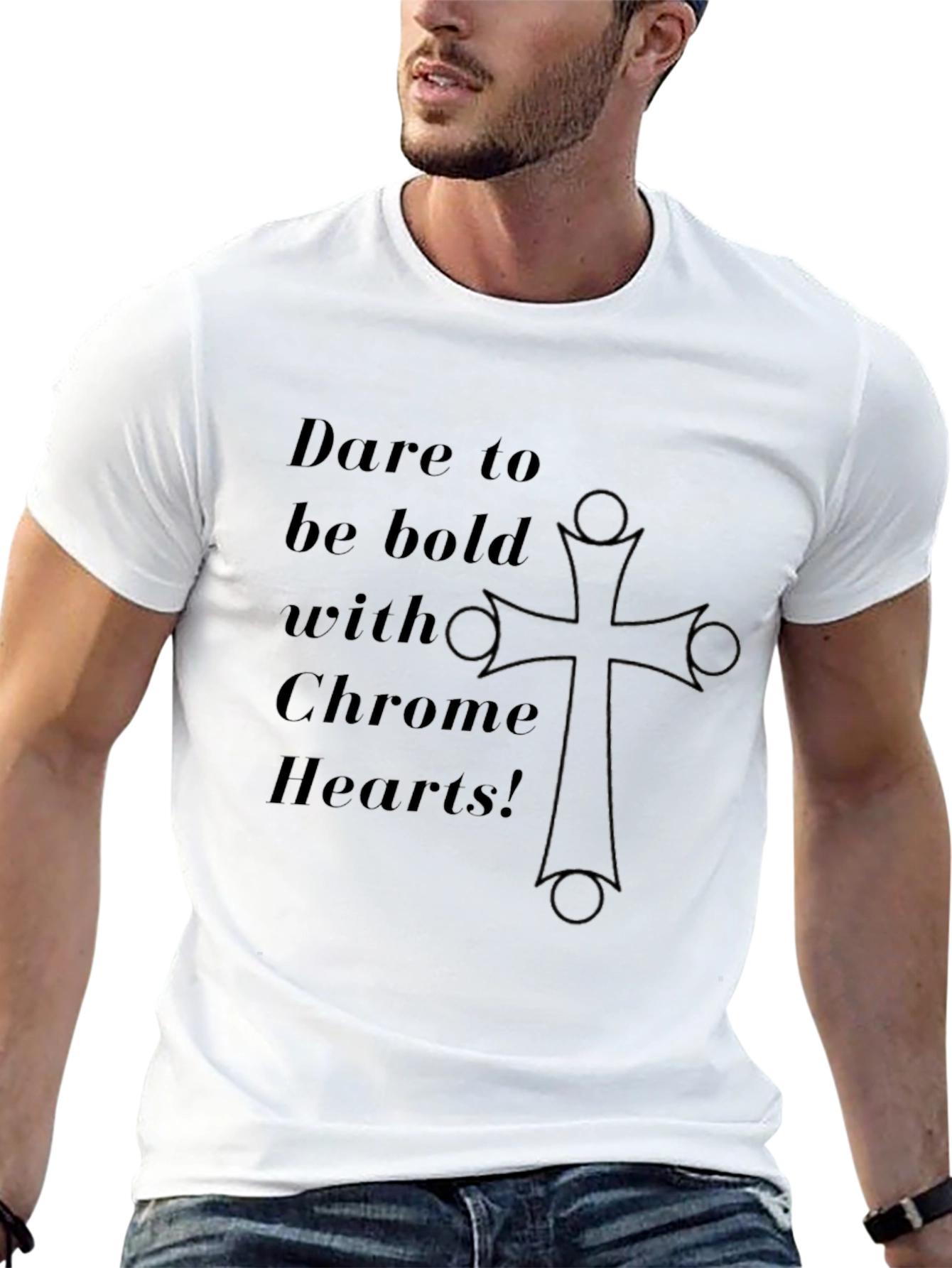 Dare to be Bold Chrome Hearts T-Shirt