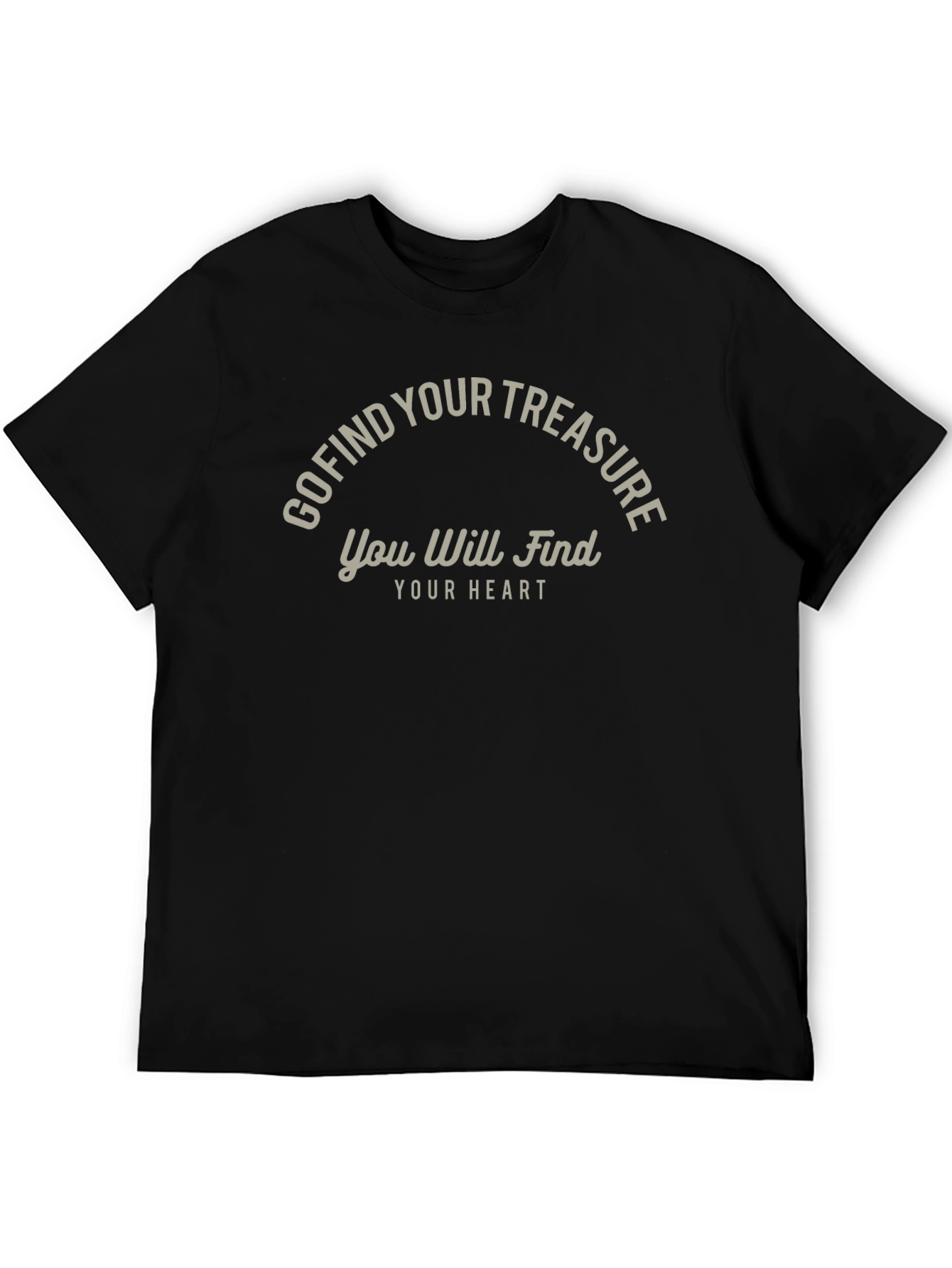 Go Find Your Treasure T-Shirt