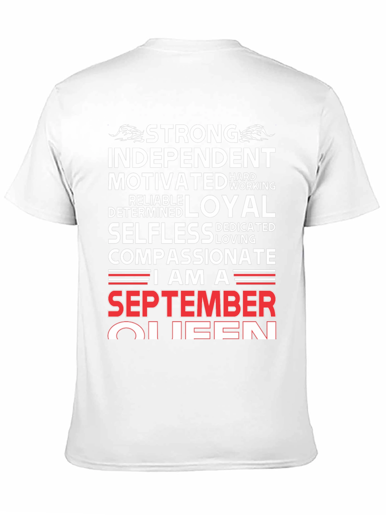 September Queen Graphic T-Shirt - Strong Independent Woman