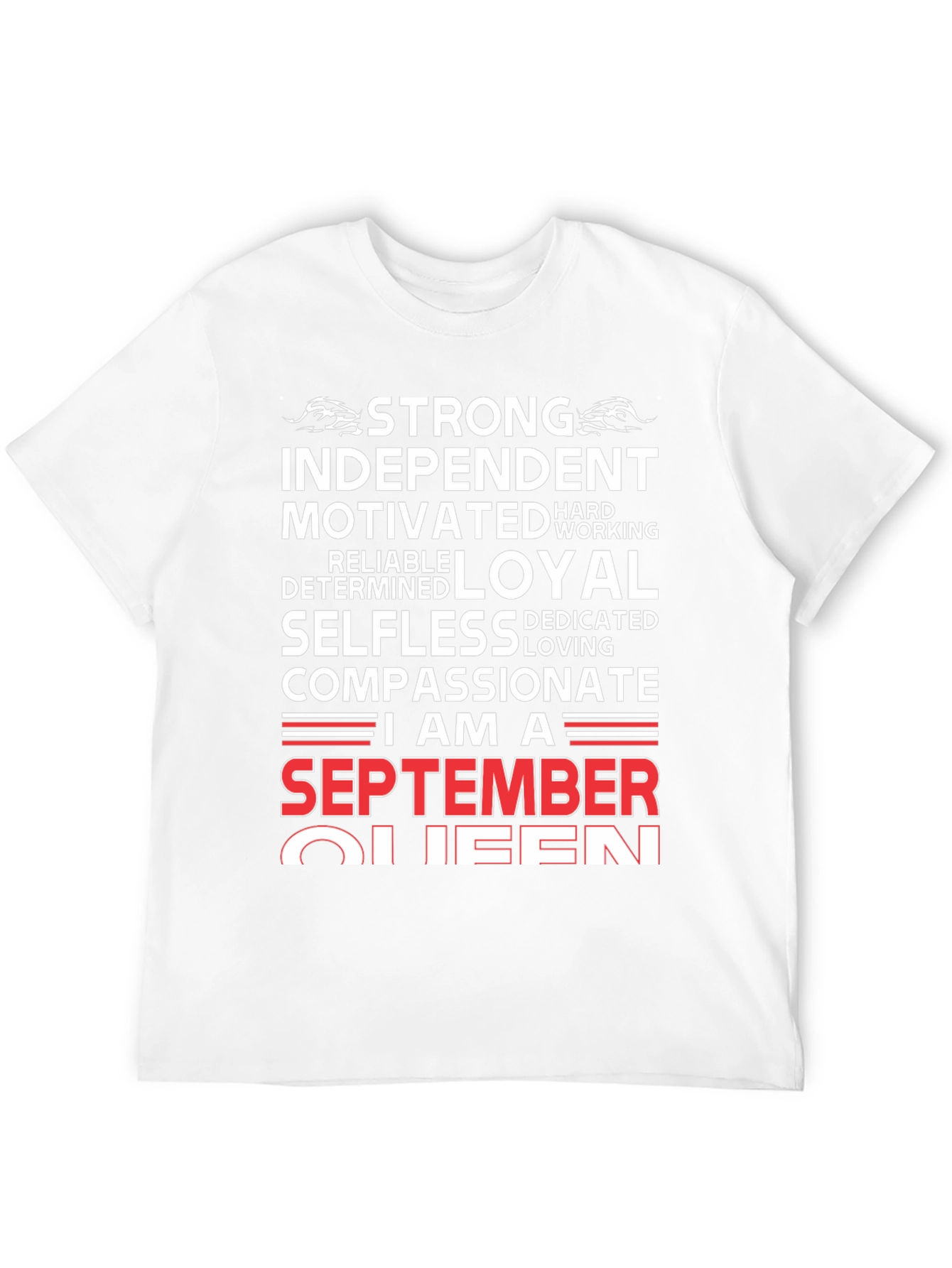 September Queen Graphic T-Shirt - Strong Independent Woman