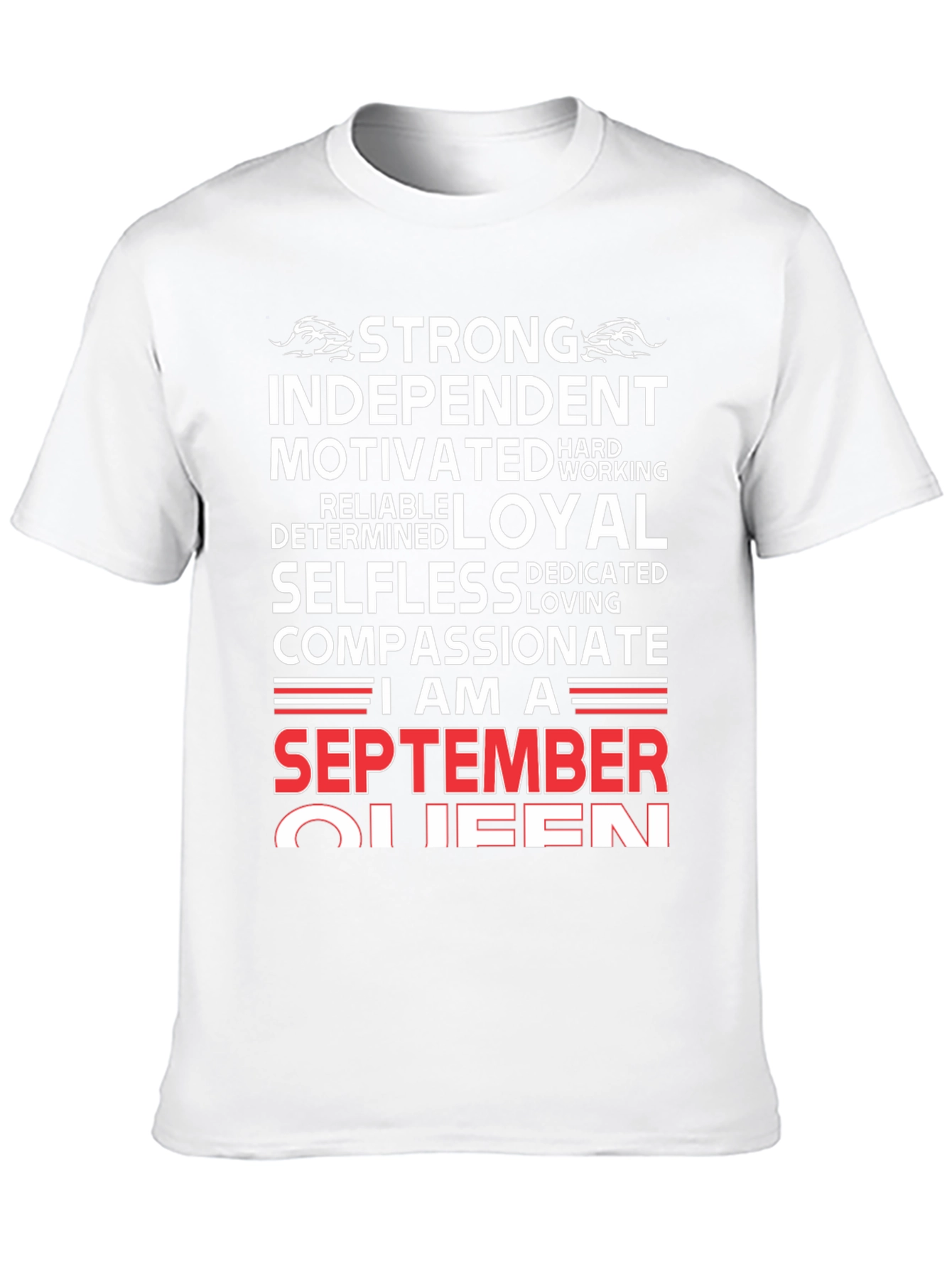 September Queen Graphic T-Shirt - Strong Independent Woman