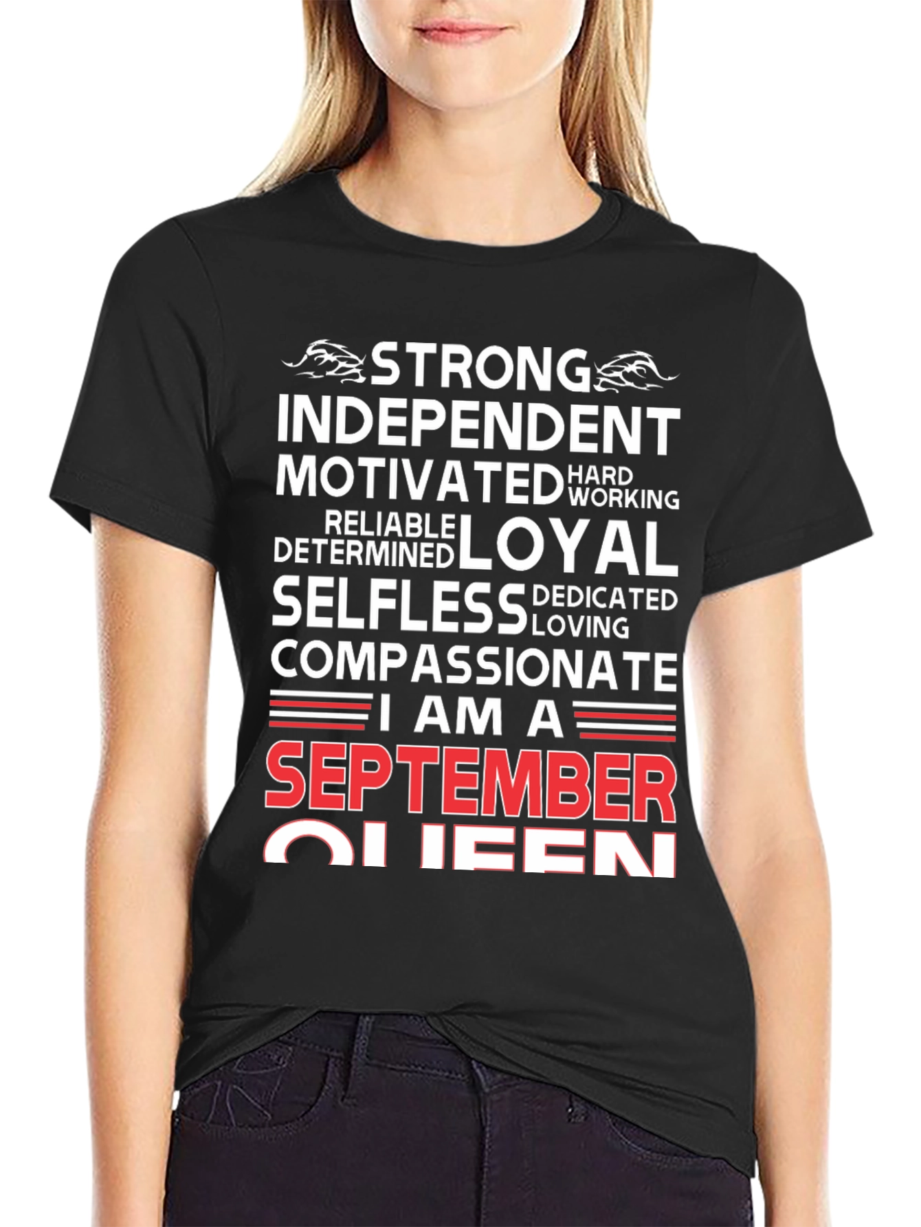 September Queen Graphic T-Shirt - Strong Independent Woman