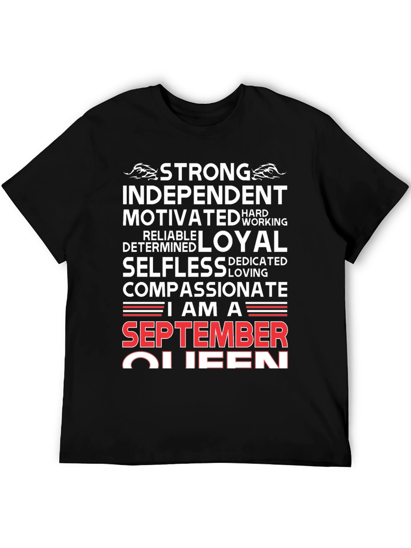 September Queen Graphic T-Shirt - Strong Independent Woman