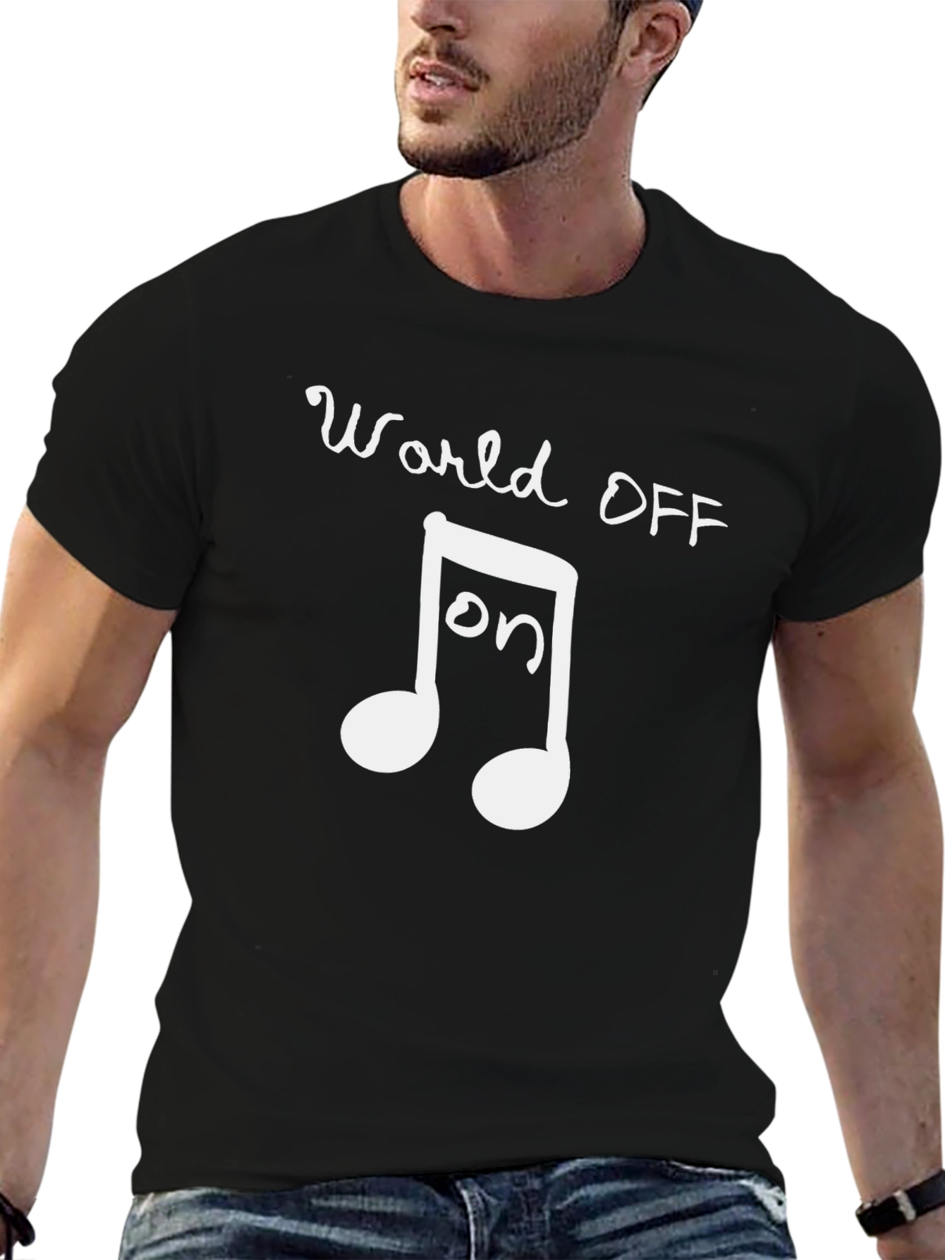World OFF Music ON Black Tee Shirt
