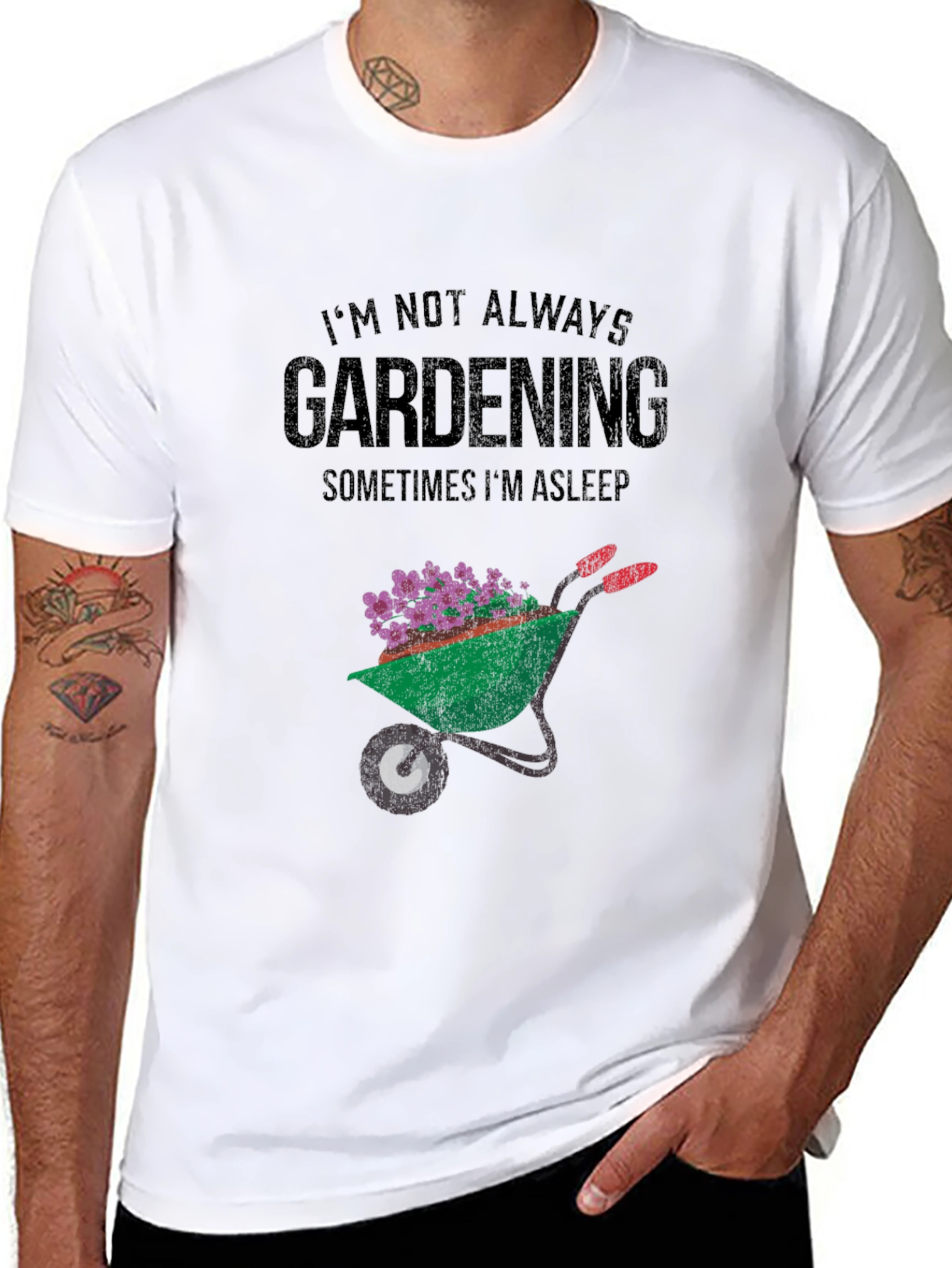 Gardening T-Shirt - Im Not Always Gardening