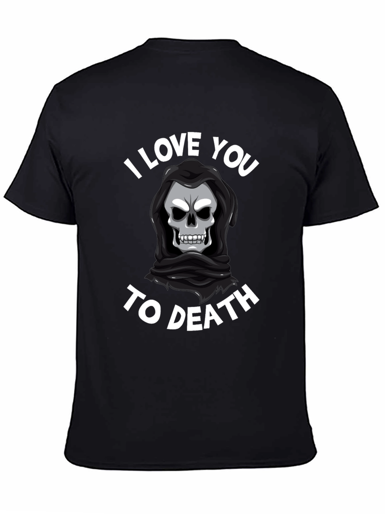 I Love You To Death Graphic Tee