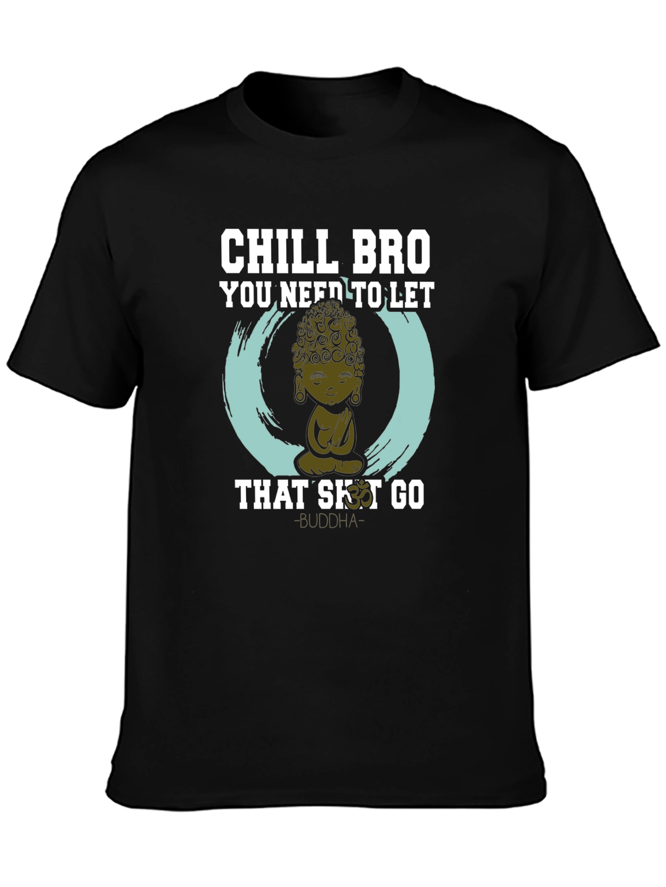 Chill Bro Buddha Graphic Tee - Relaxed Fit