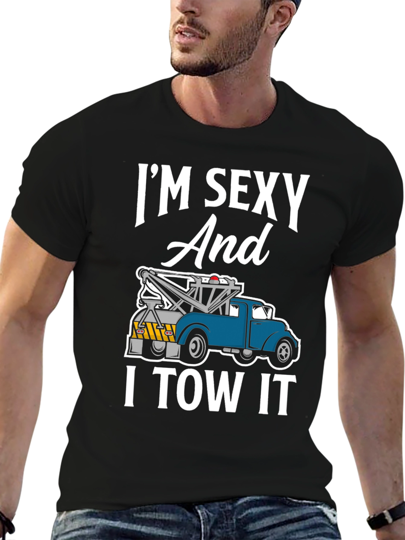 Im Sexy and I Tow It Funny T-Shirt