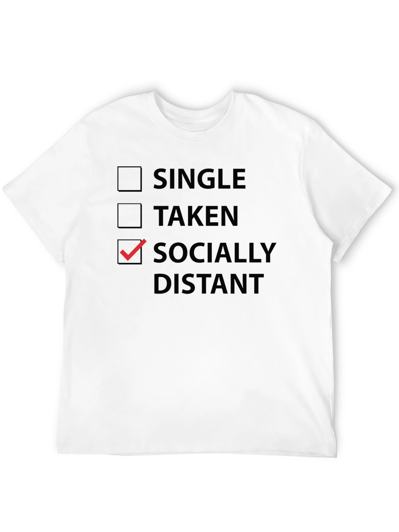Socially Distant Graphic Tee - Novelty T-Shirt