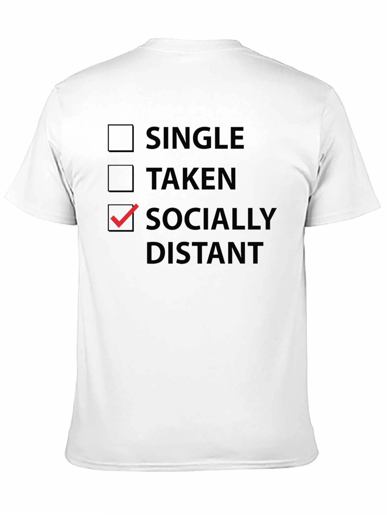 Socially Distant Graphic Tee - Novelty T-Shirt