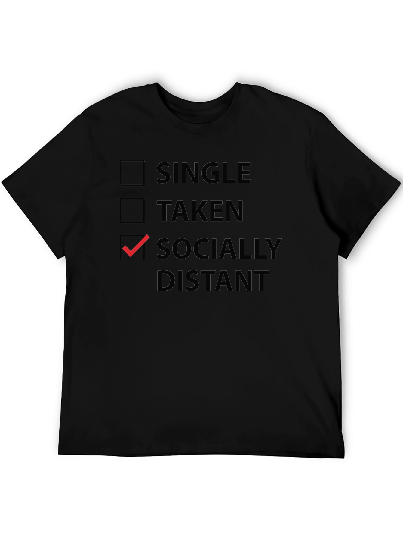Socially Distant Graphic Tee - Novelty T-Shirt