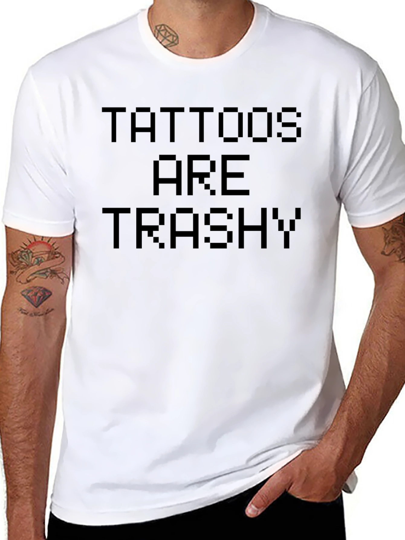 Tattoos Are Trashy Graphic T-Shirt