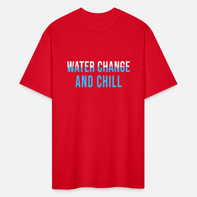 Water Change and Chill Funny Saltwater Aquarium Re