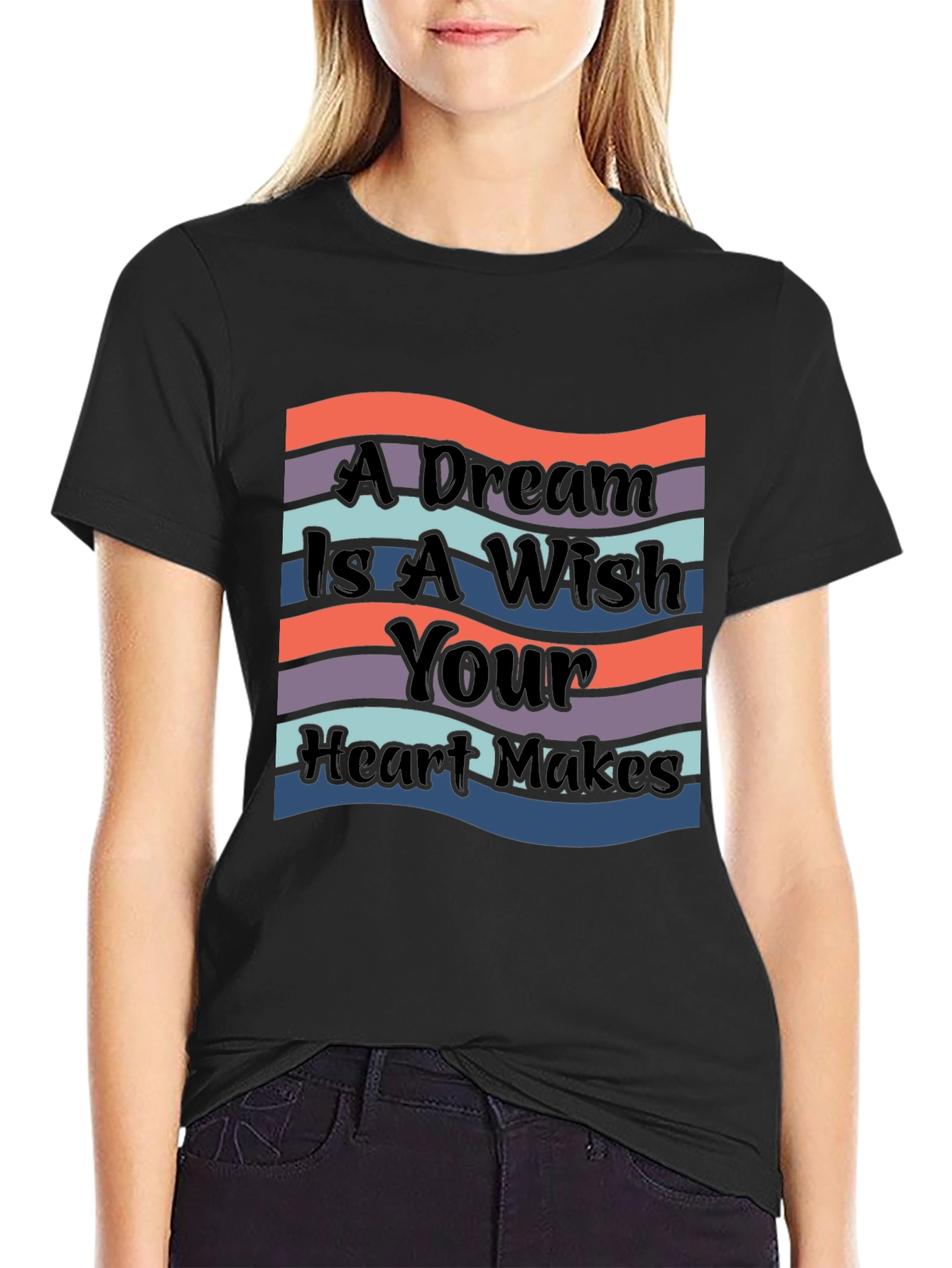 A Dream Is A Wish Your Heart Makes T-Shirt