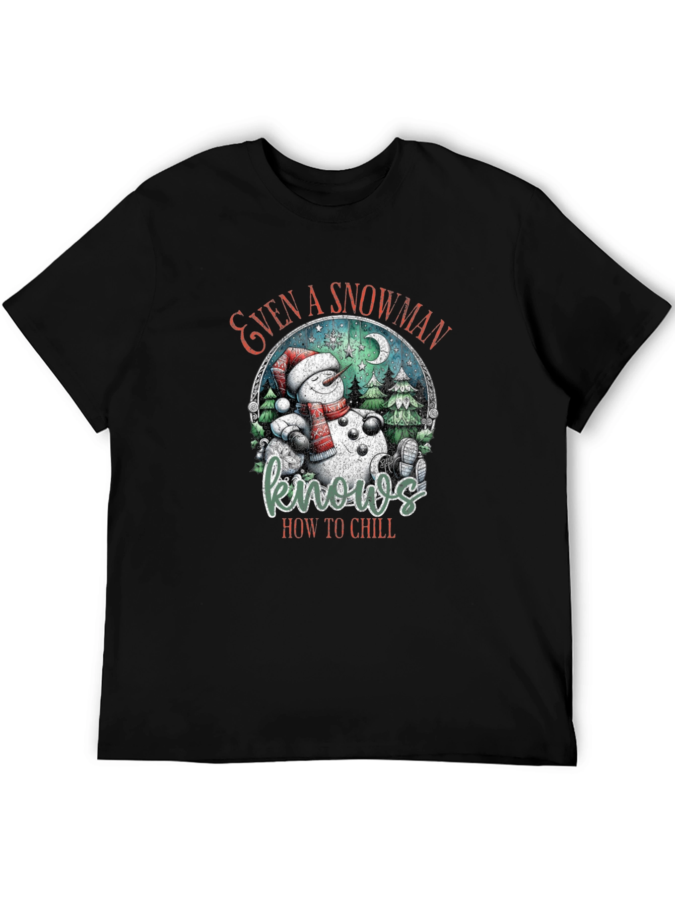 Snowman Knows How To Chill T-Shirt