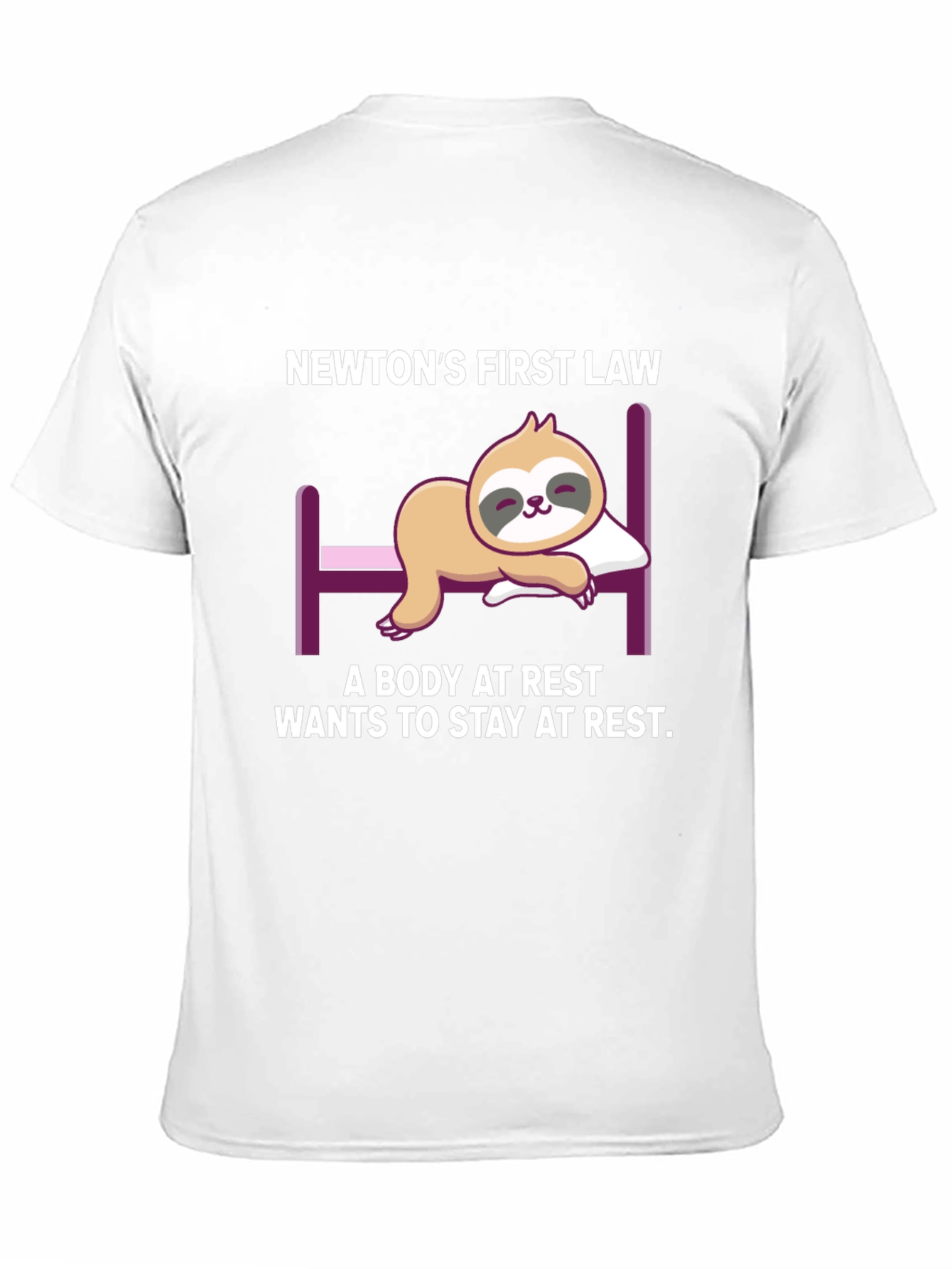 Newtons First Law Sloth T-Shirt: Restful Physics