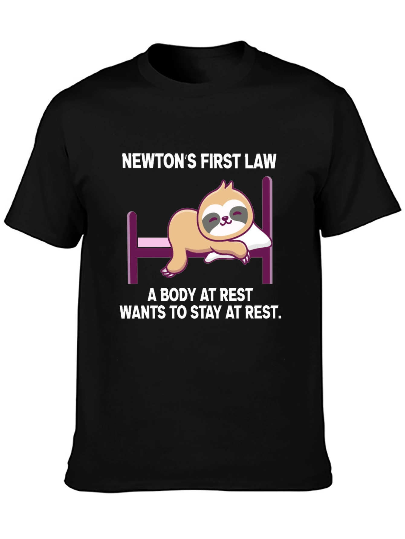 Newtons First Law Sloth T-Shirt: Restful Physics