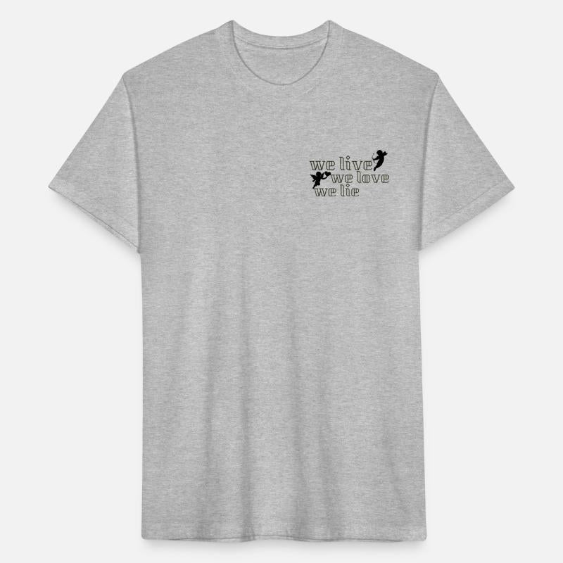 we love, we live, we lie