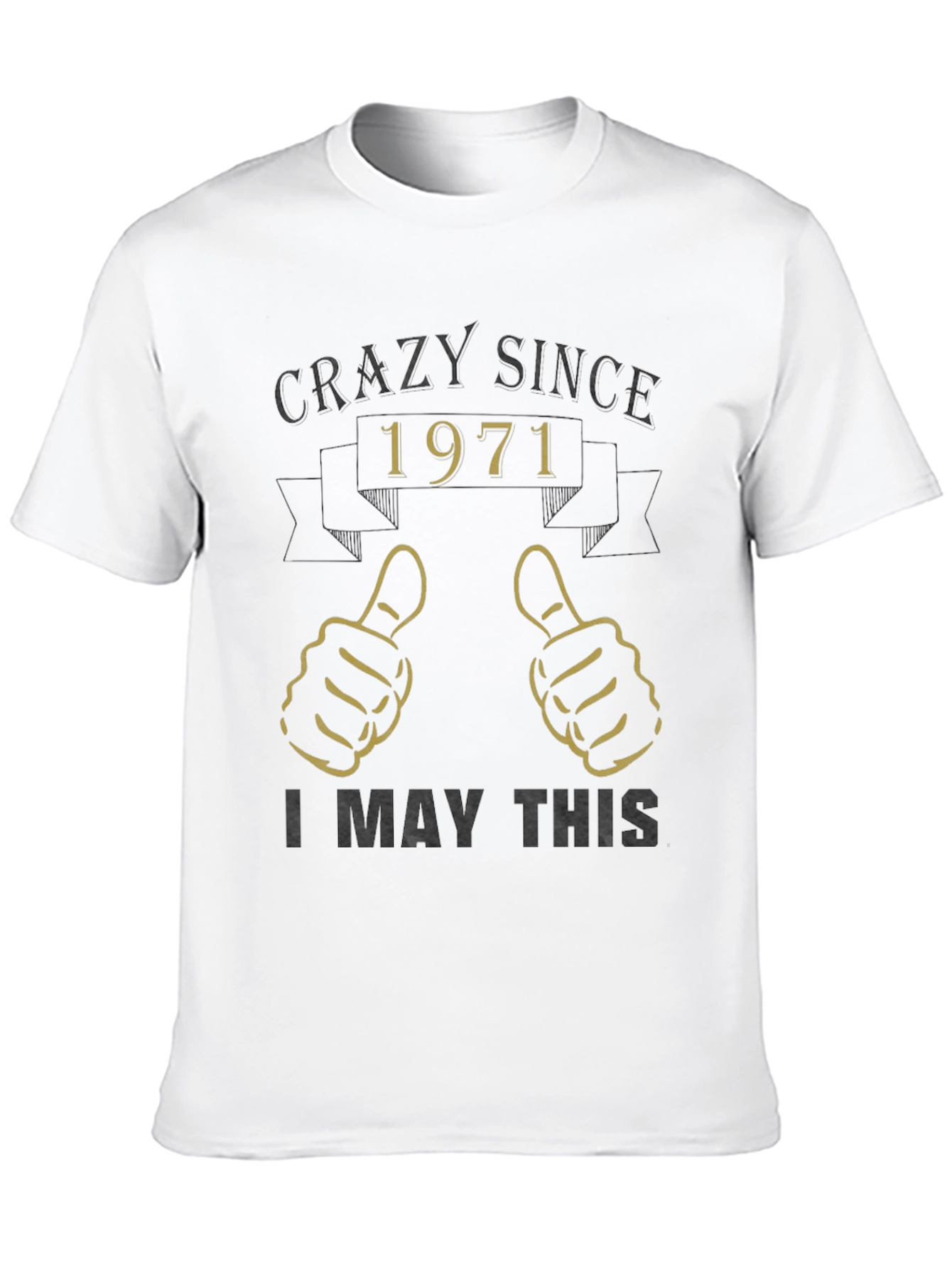 Crazy Since 1971 Graphic T-Shirt