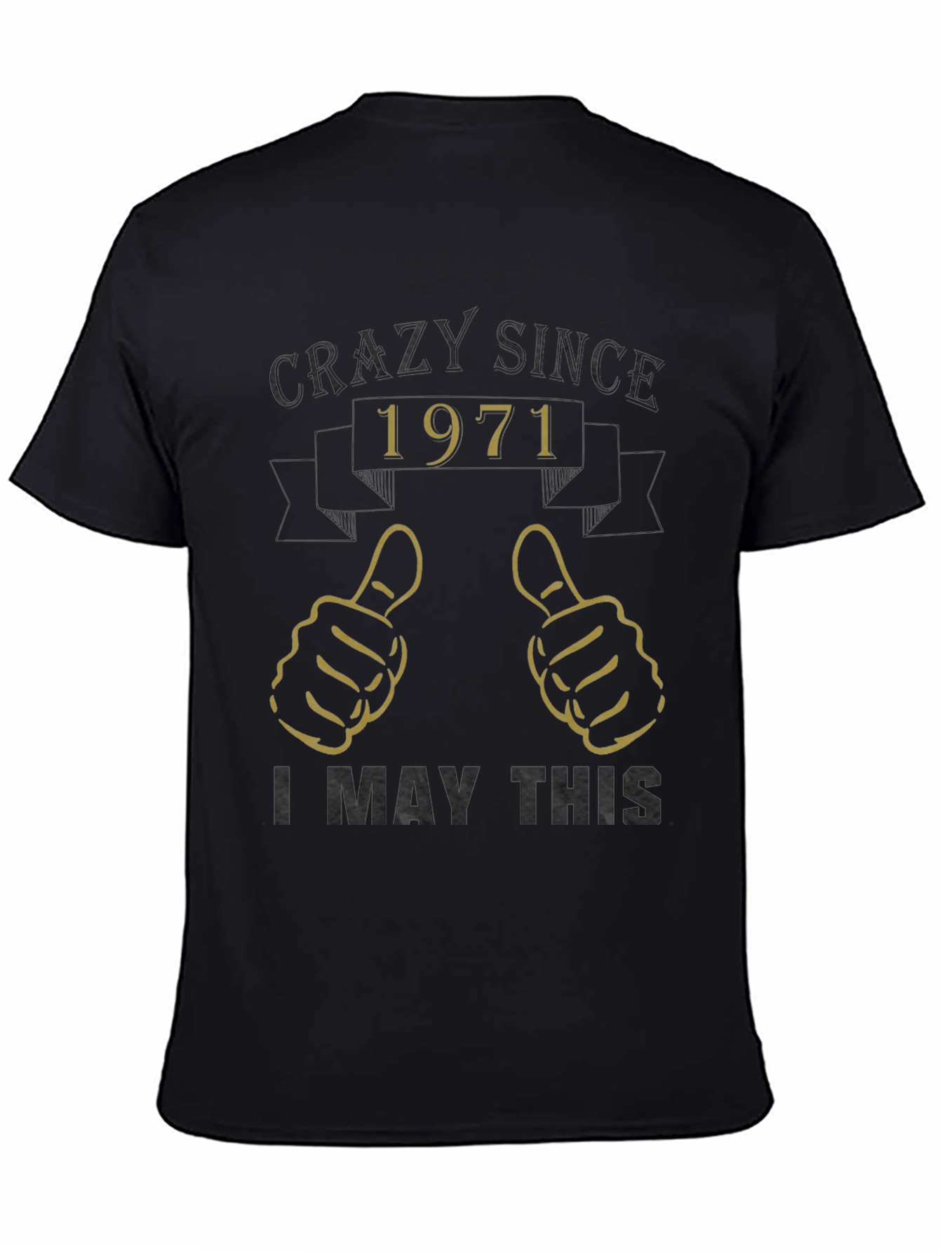 Crazy Since 1971 Graphic T-Shirt